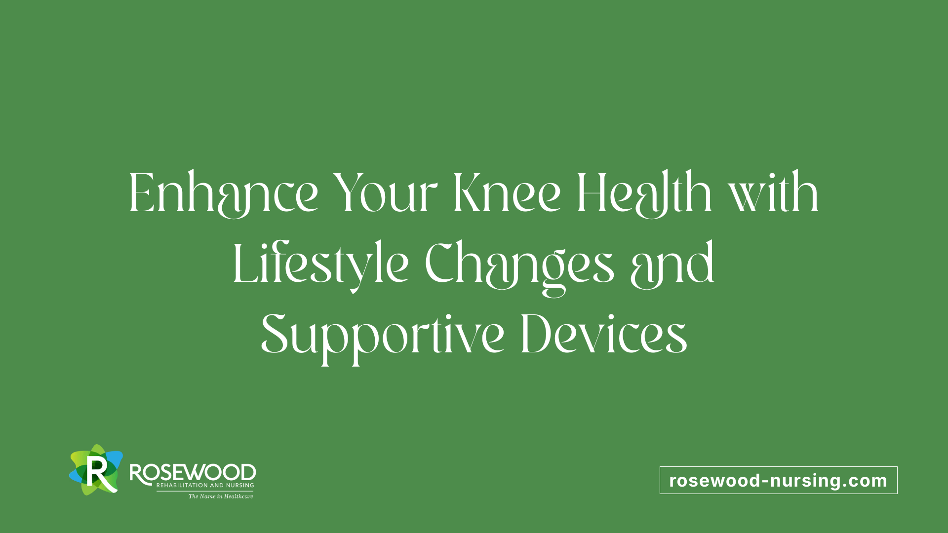 Enhance Your Knee Health with Lifestyle Changes and Supportive Devices