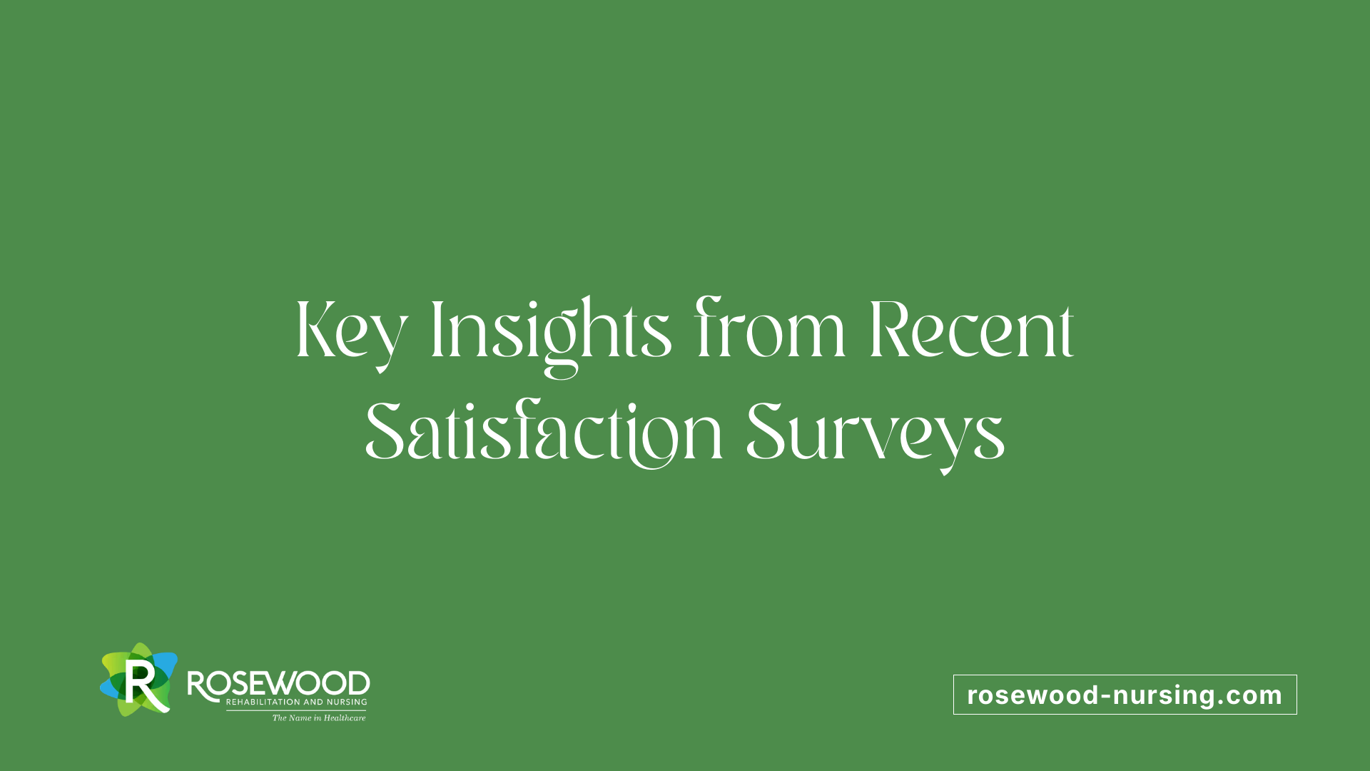 Key Insights from Recent Satisfaction Surveys