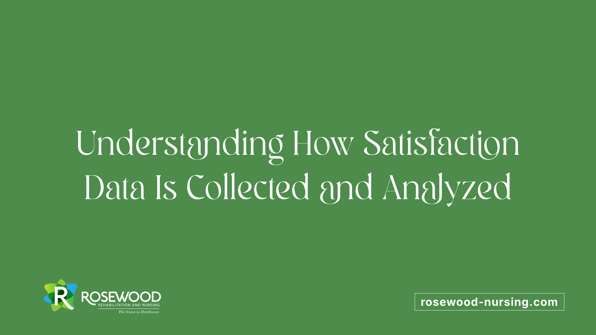 Understanding How Satisfaction Data Is Collected and Analyzed