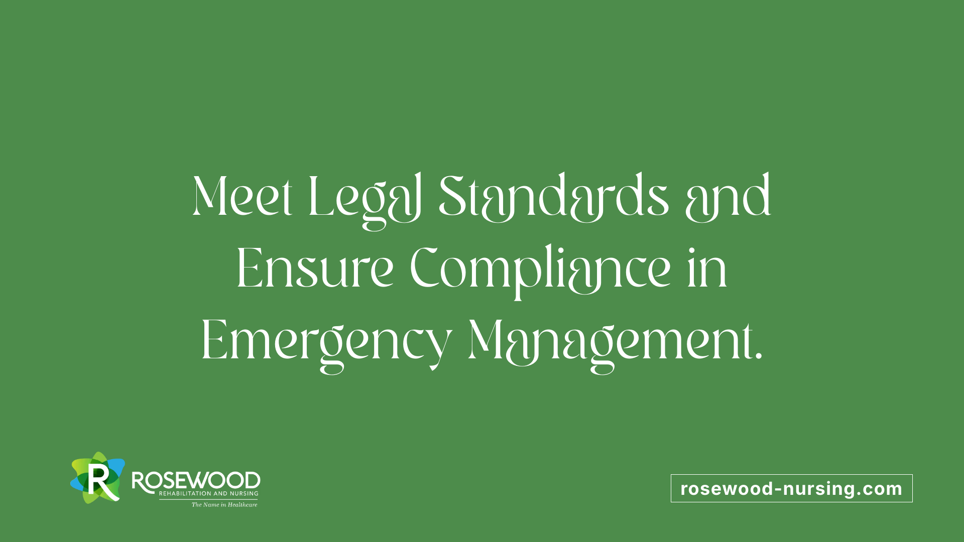 Meet Legal Standards and Ensure Compliance in Emergency Management.