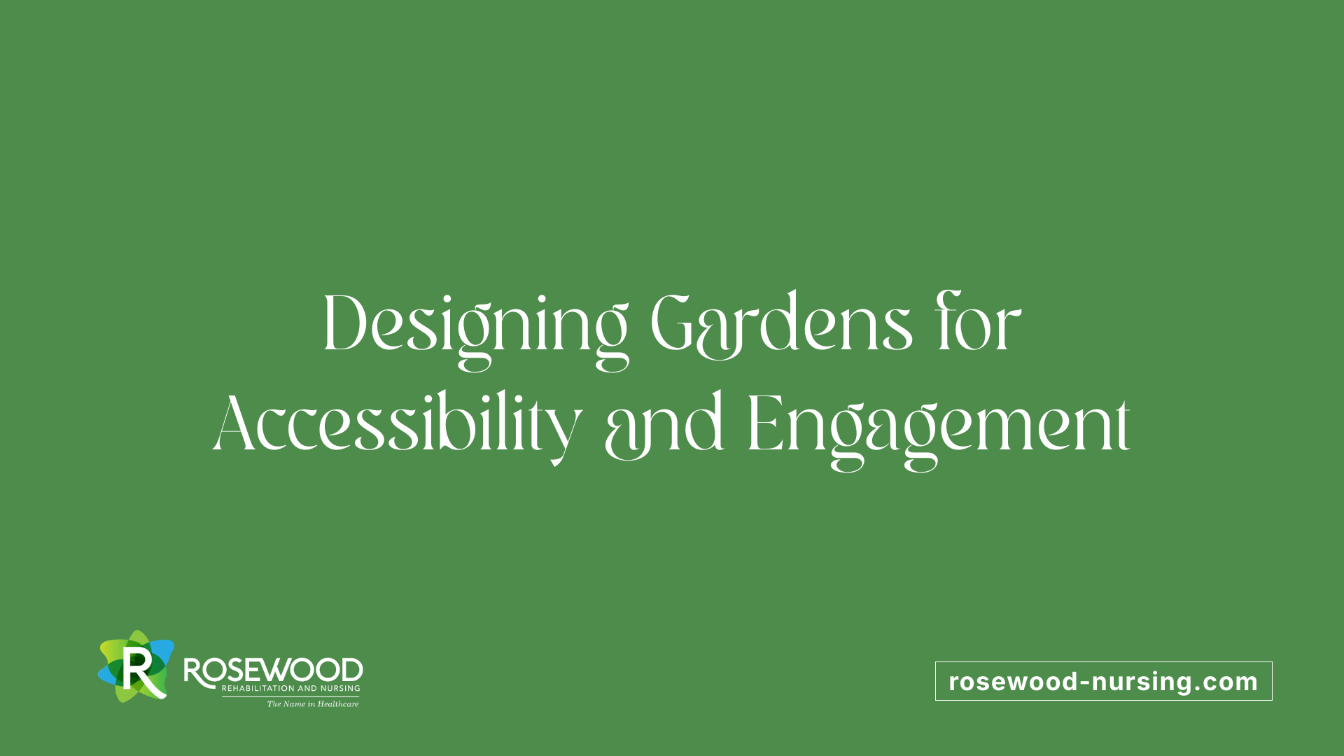 Designing Gardens for Accessibility and Engagement