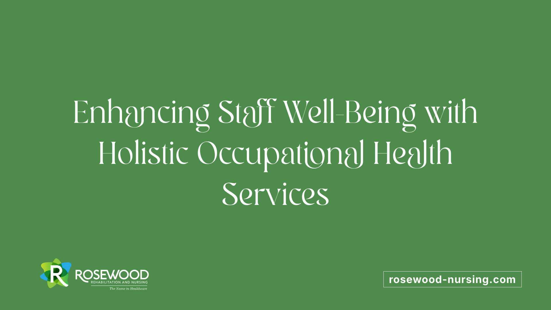 Enhancing Staff Well-Being with Holistic Occupational Health Services