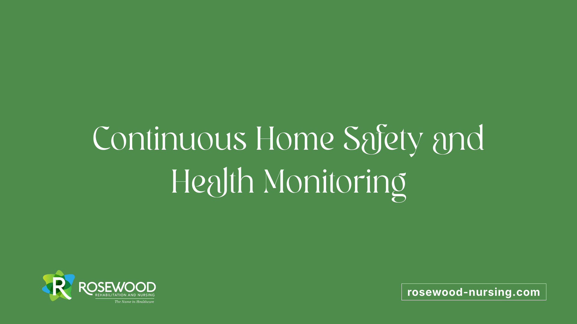 Continuous Home Safety and Health Monitoring