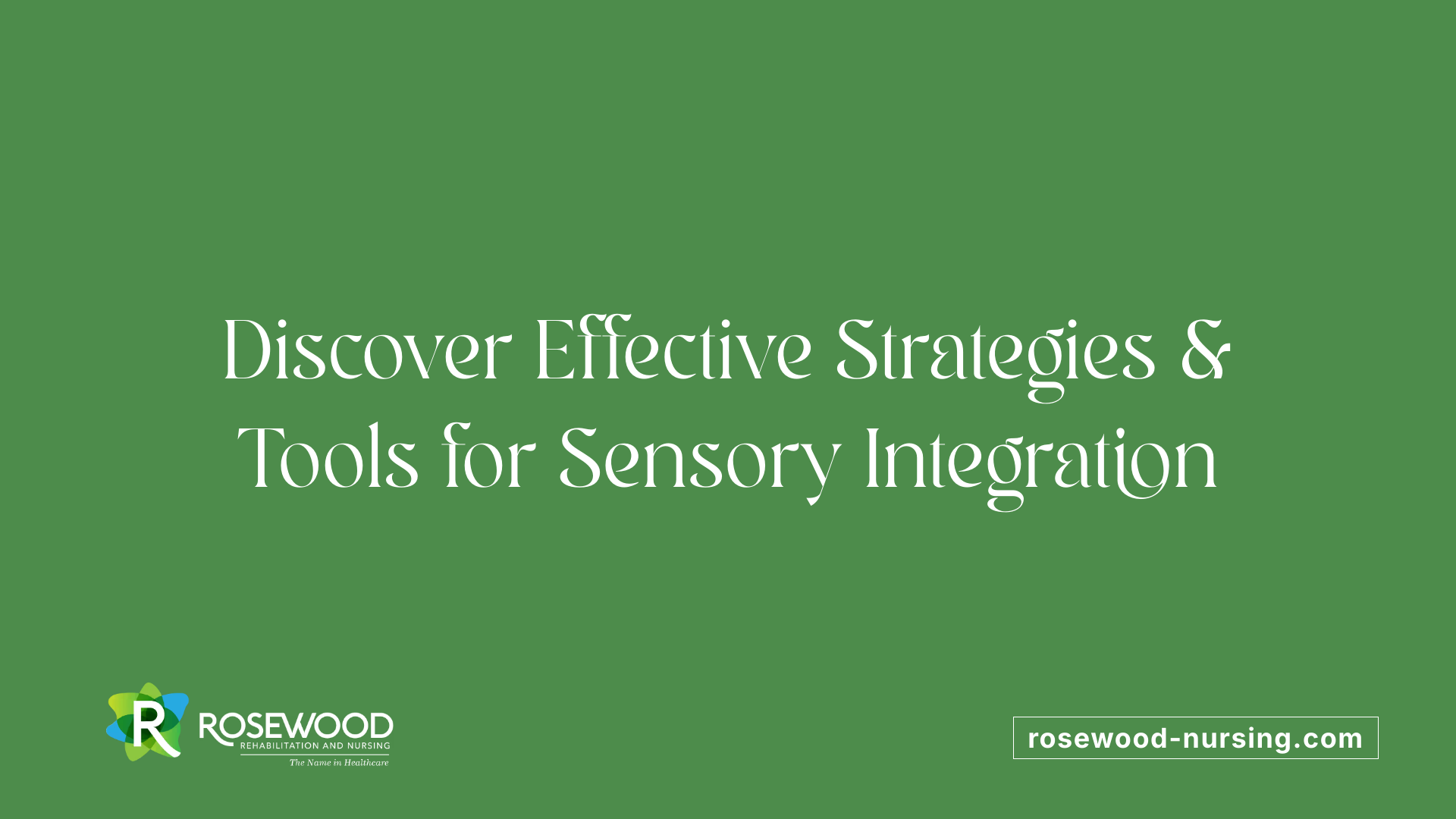 Discover Effective Strategies &amp; Tools for Sensory Integration