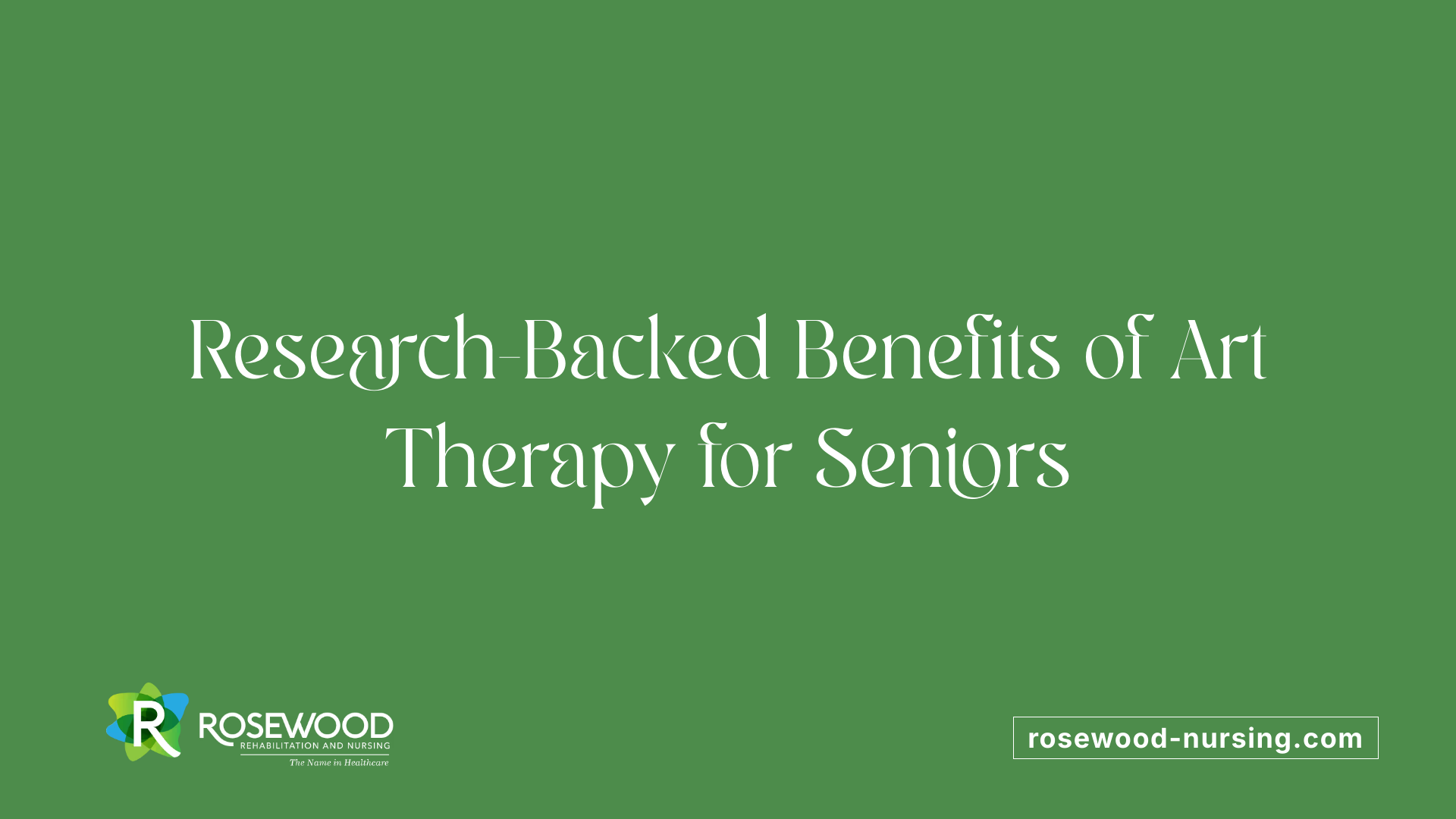 Research-Backed Benefits of Art Therapy for Seniors