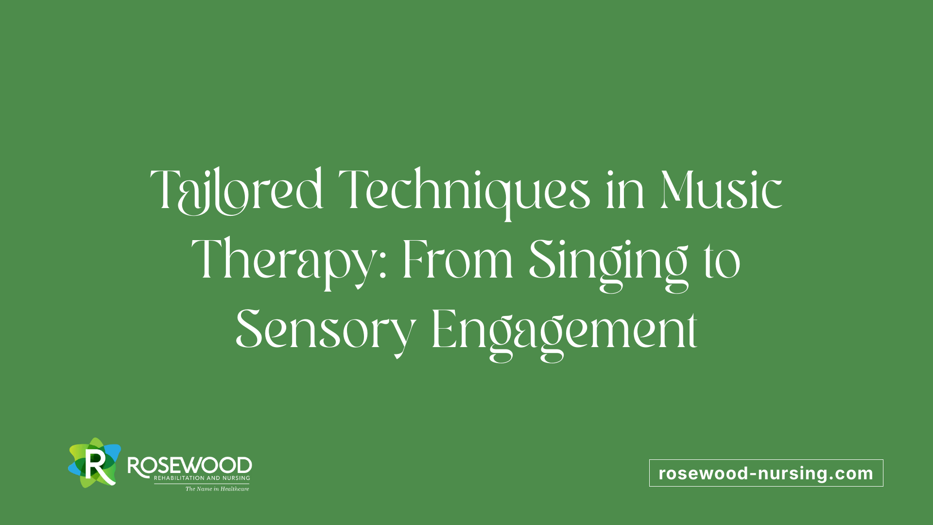 Tailored Techniques in Music Therapy: From Singing to Sensory Engagement