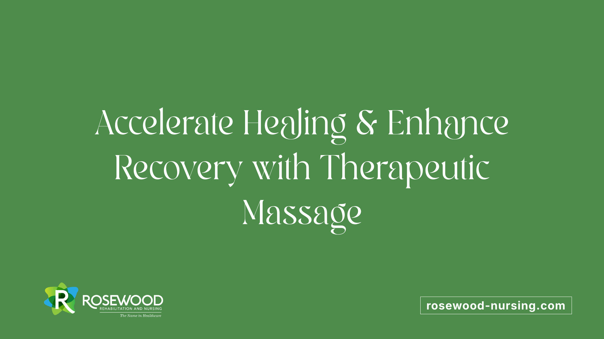 Accelerate Healing &amp; Enhance Recovery with Therapeutic Massage