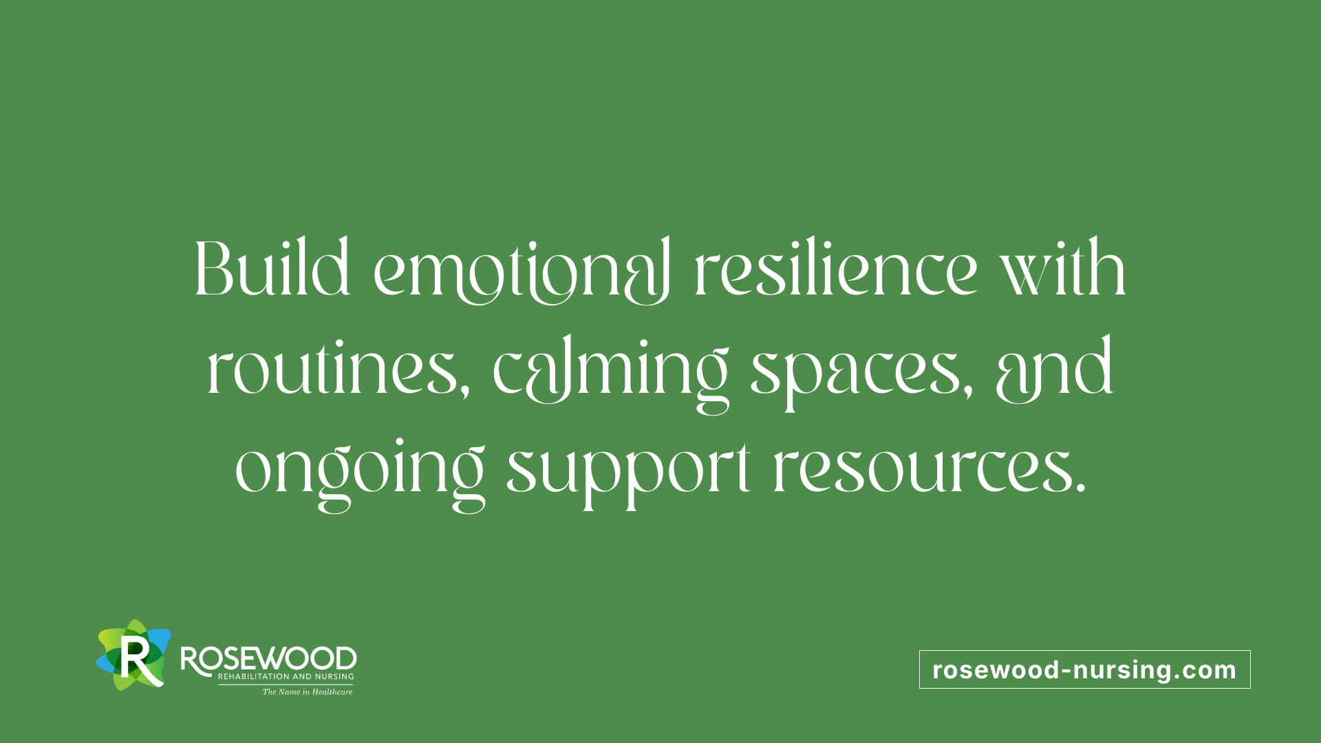 Build emotional resilience with routines, calming spaces, and ongoing support resources.
