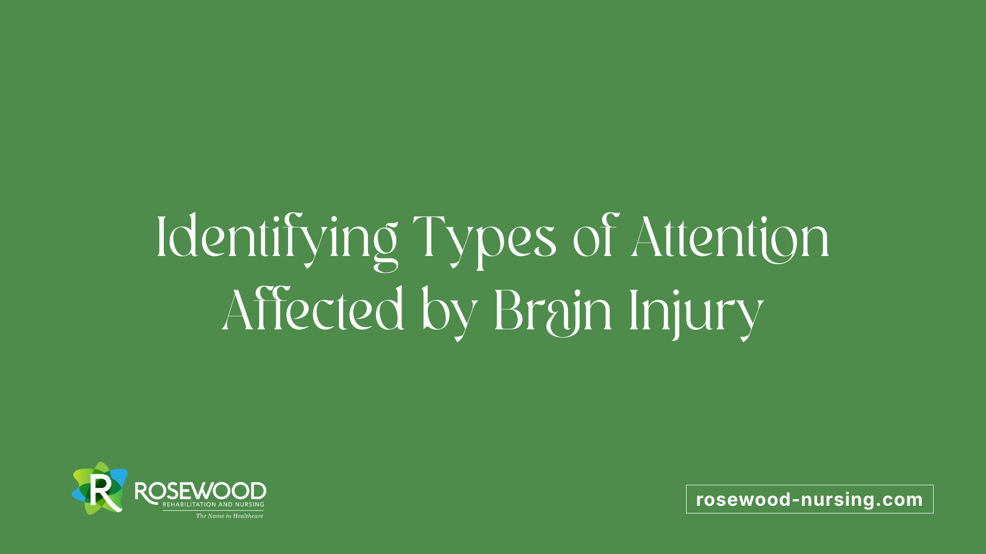 Identifying Types of Attention Affected by Brain Injury