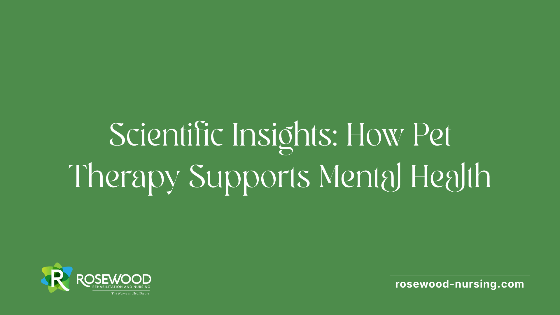 Scientific Insights: How Pet Therapy Supports Mental Health