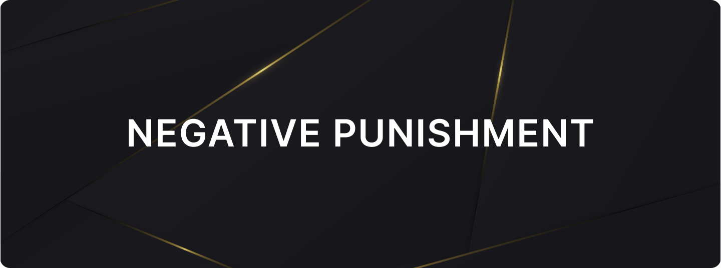 What is negative punishment? 