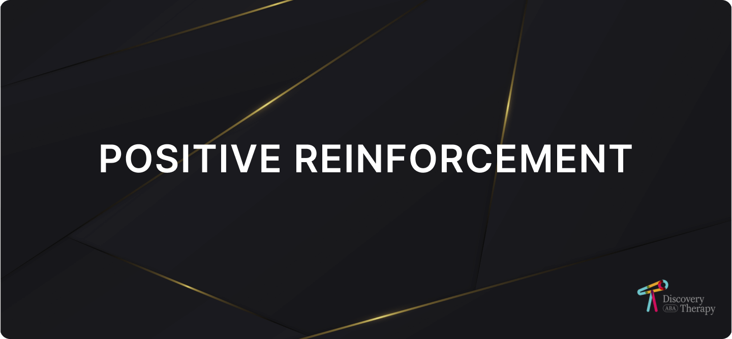 Positive Reinforcement