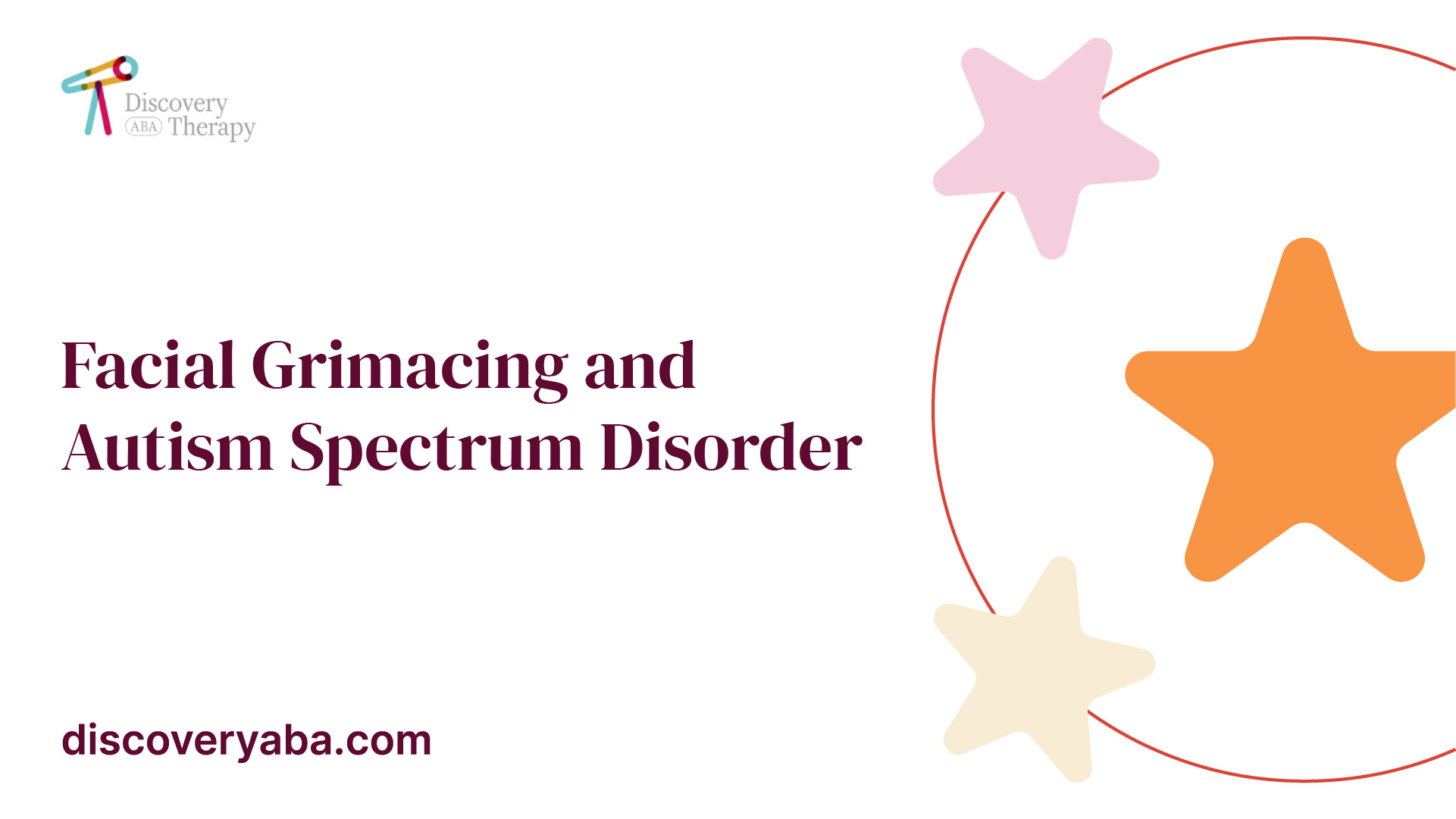 Facial Grimacing and Autism Spectrum Disorder | Discovery ABA