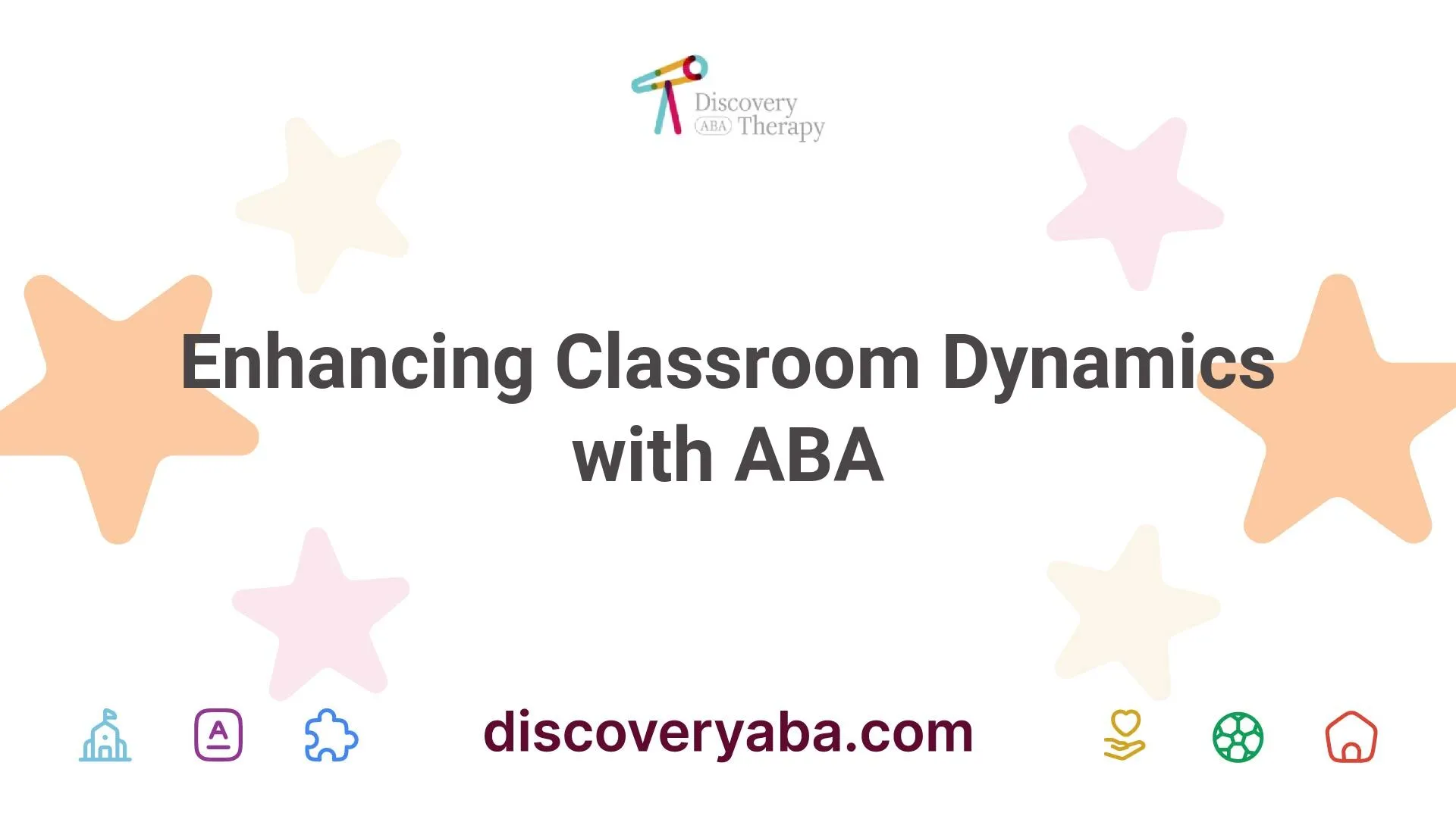Enhancing Classroom Dynamics with ABA