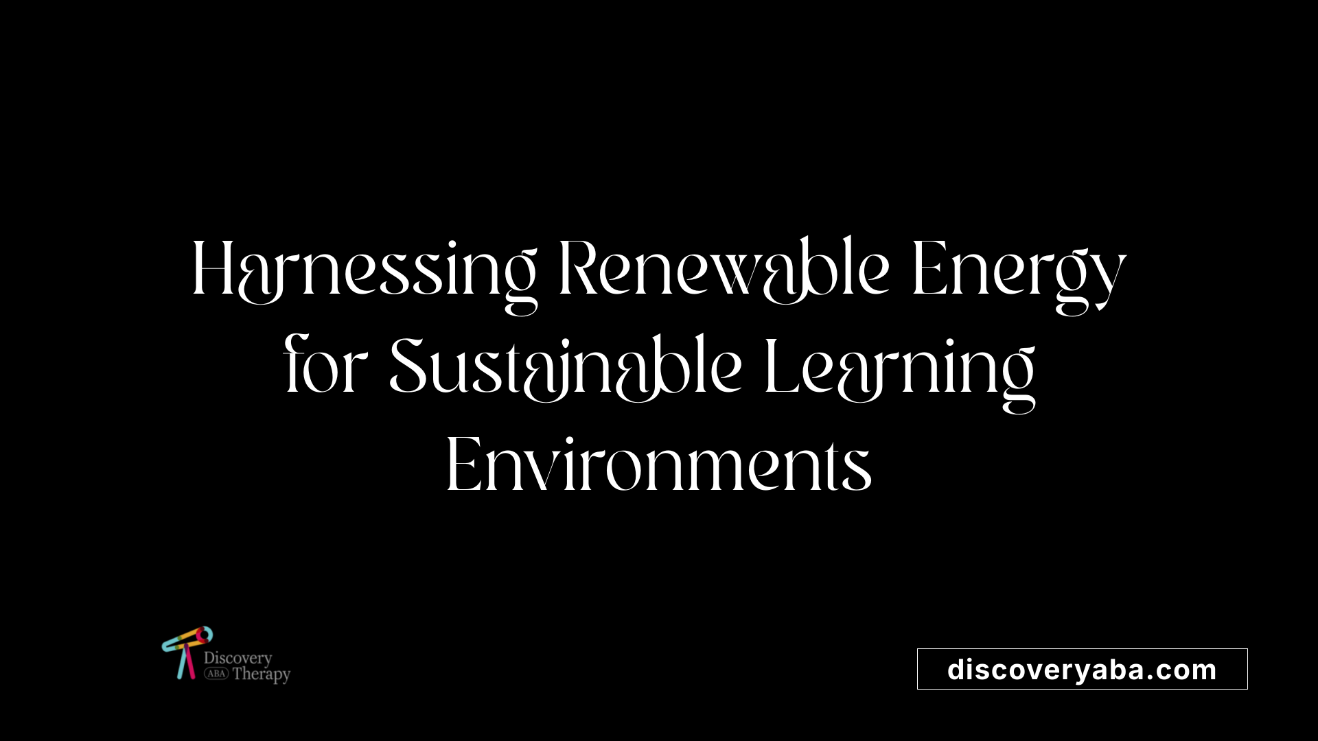 Harnessing Renewable Energy for Sustainable Learning Environments