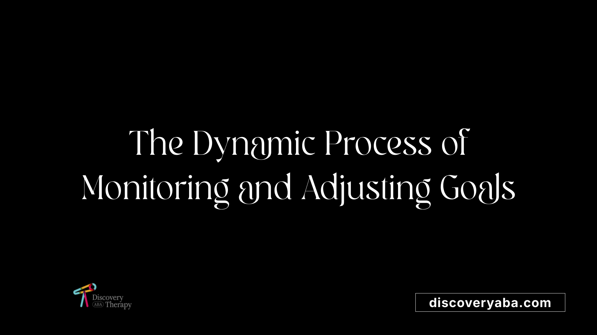 The Dynamic Process of Monitoring and Adjusting Goals