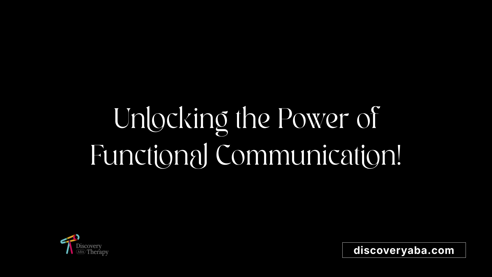 Unlocking the Power of Functional Communication!