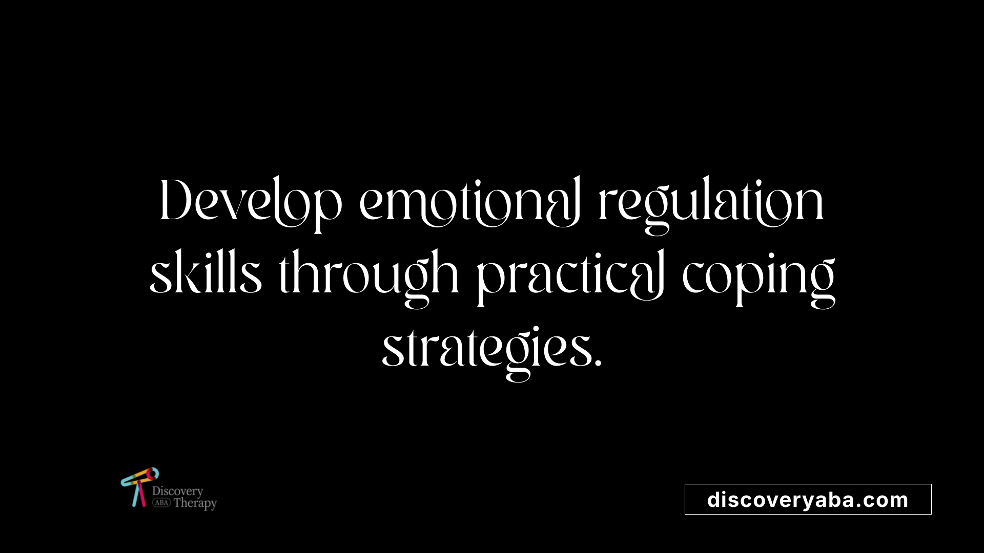 Develop emotional regulation skills through practical coping strategies.
