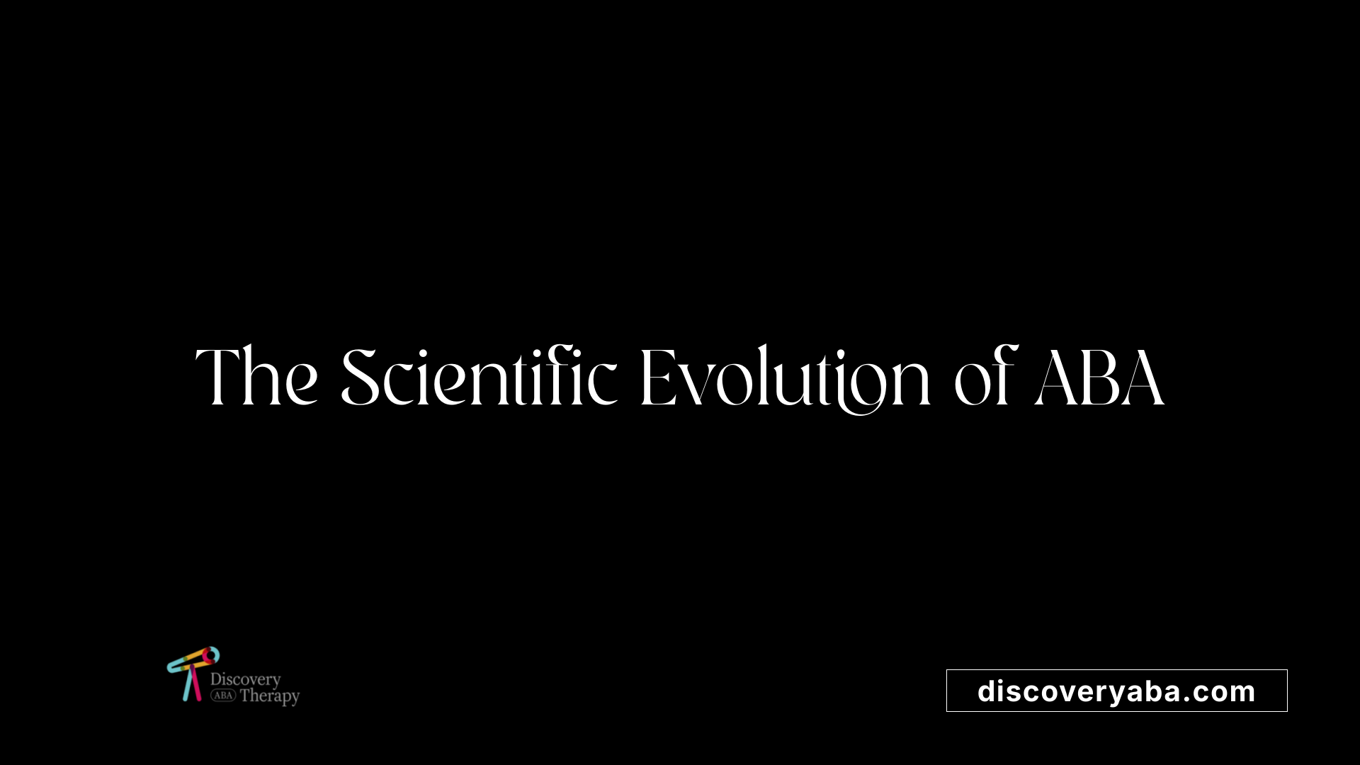 The Scientific Evolution of ABA