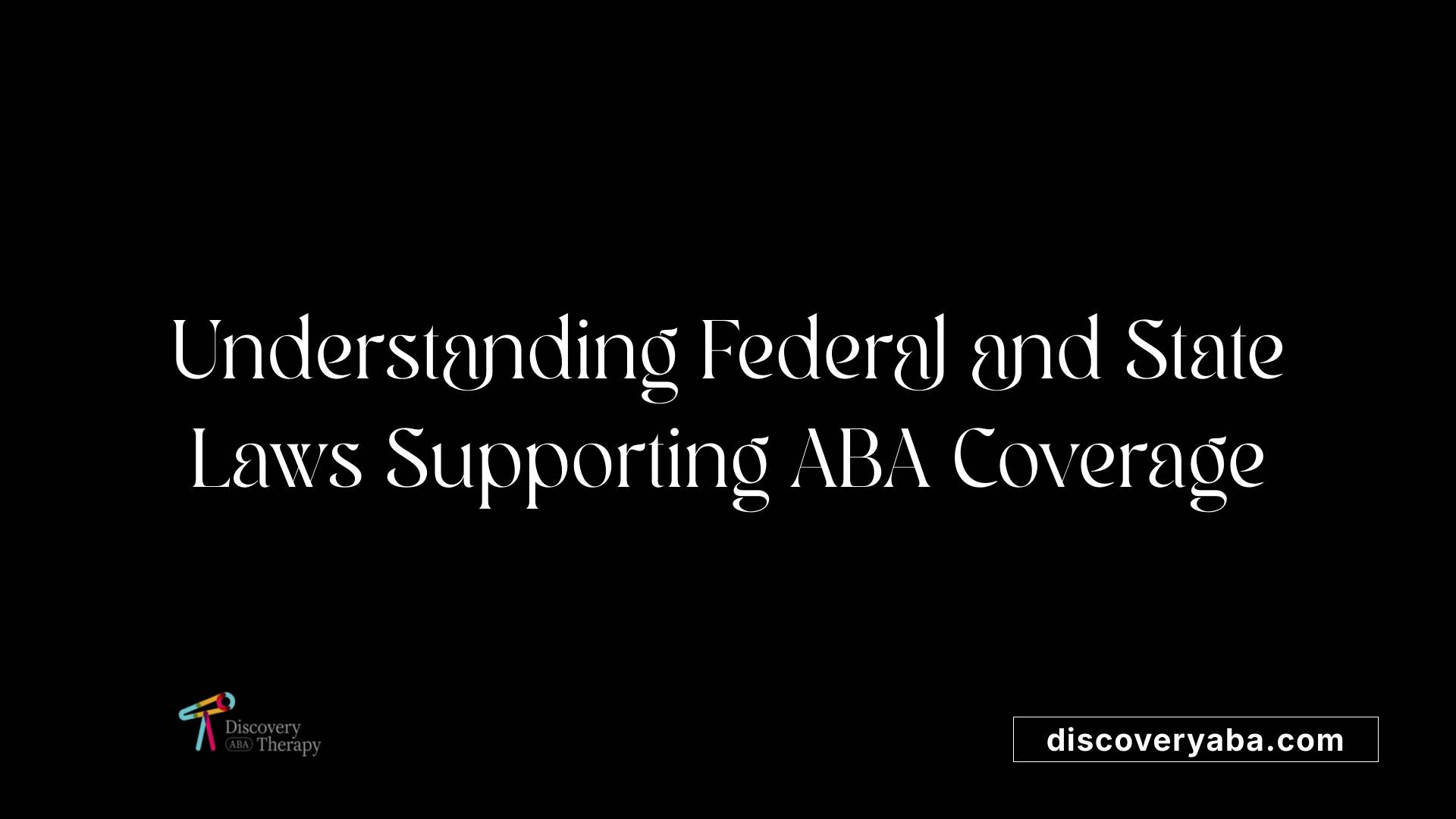 Does Insurance Cover ABA Therapy? What Parents Need to Know | Discovery ABA