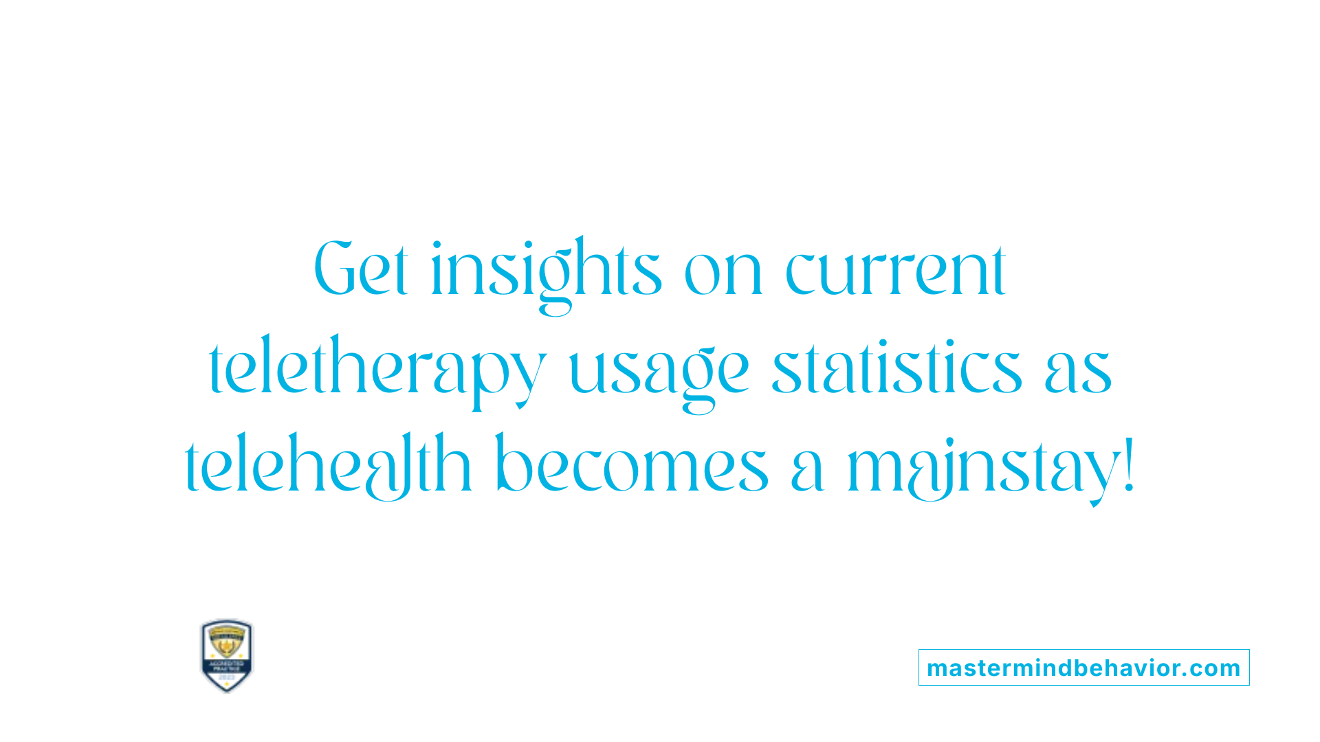 Get insights on current teletherapy usage statistics as telehealth becomes a mainstay!
