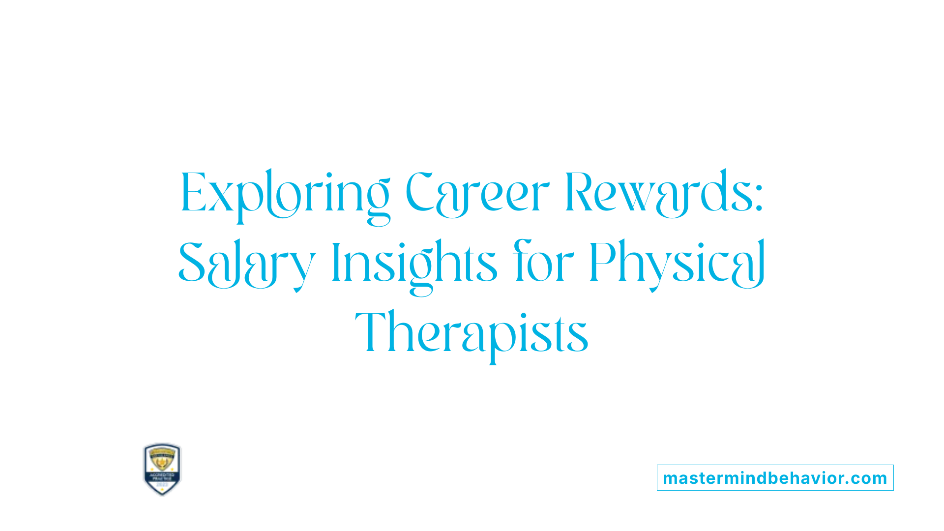 Exploring Career Rewards: Salary Insights for Physical Therapists
