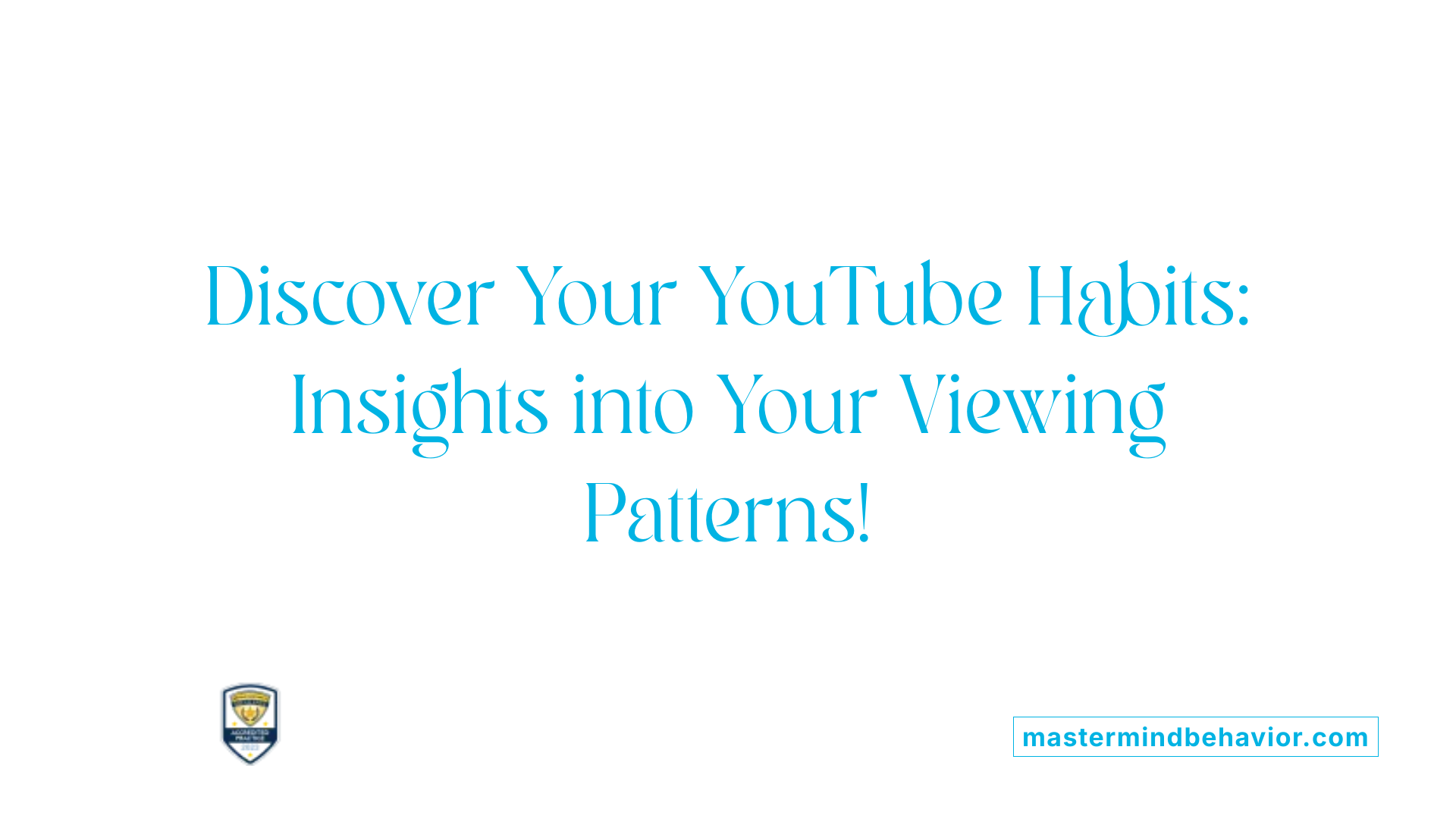 Discover Your YouTube Habits: Insights into Your Viewing Patterns!