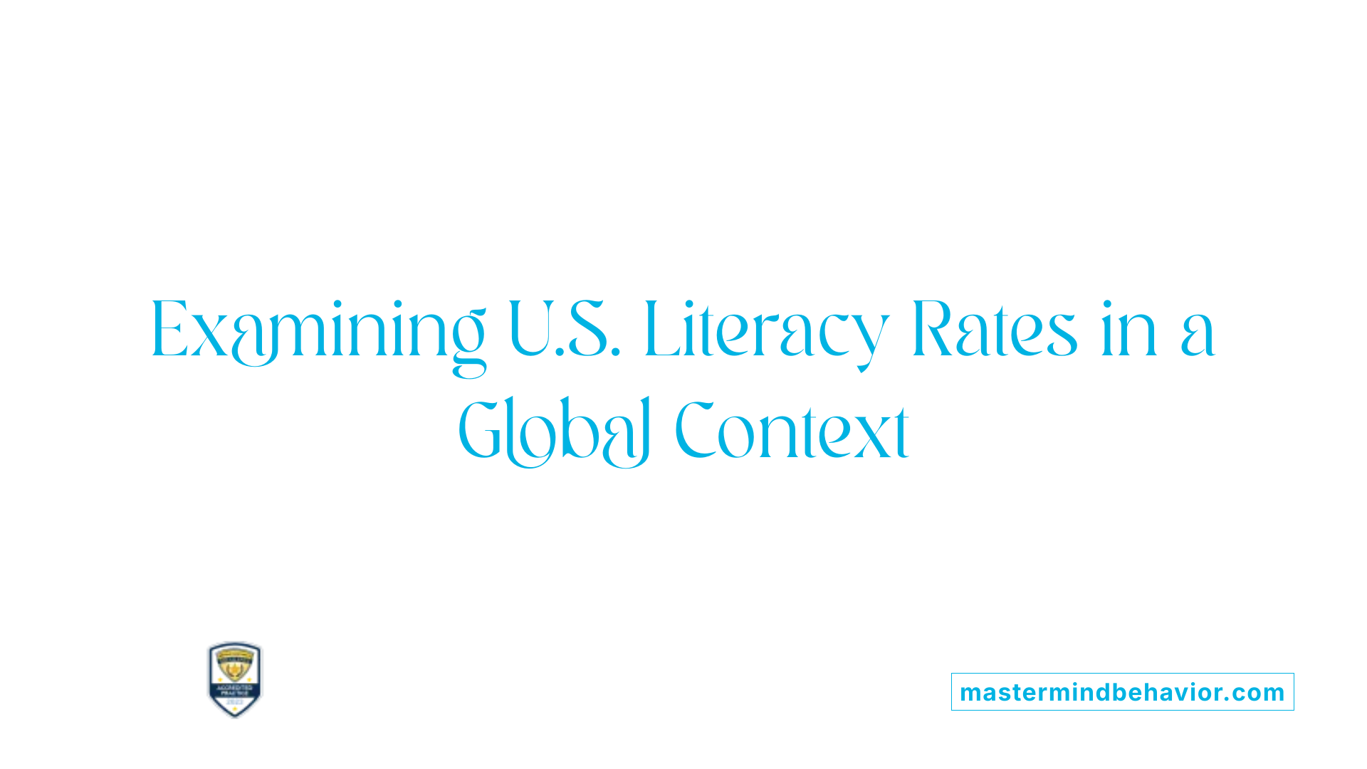 Examining U.S. Literacy Rates in a Global Context