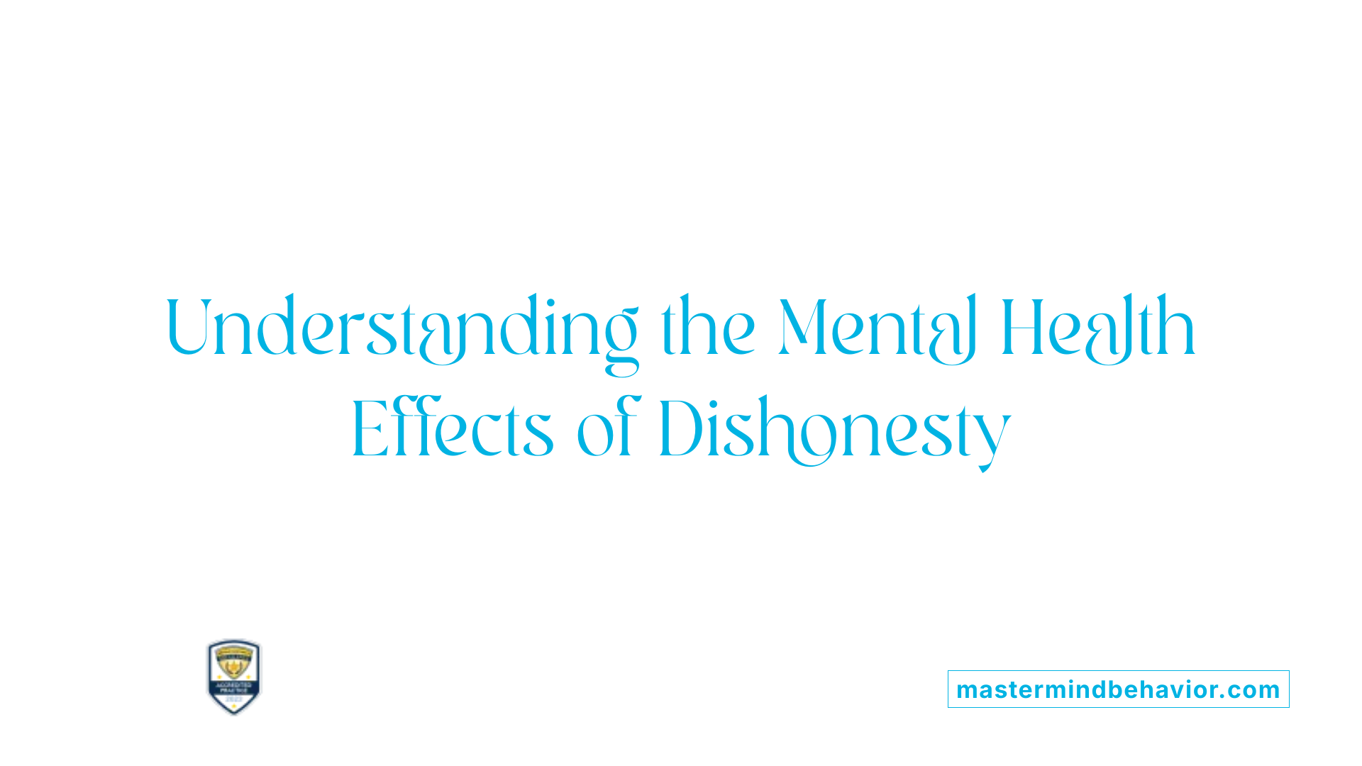 Understanding the Mental Health Effects of Dishonesty
