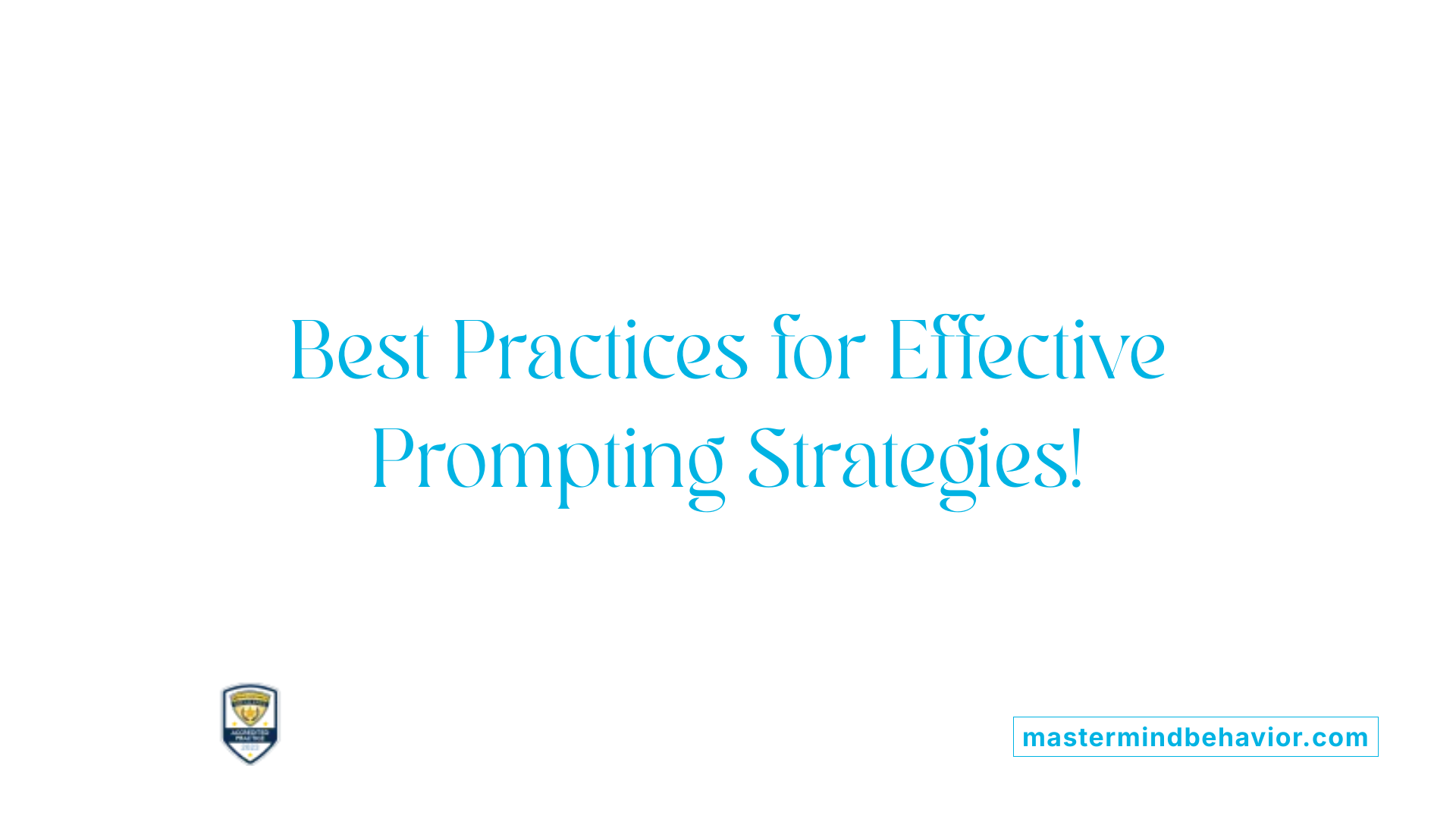 Best Practices for Effective Prompting Strategies!
