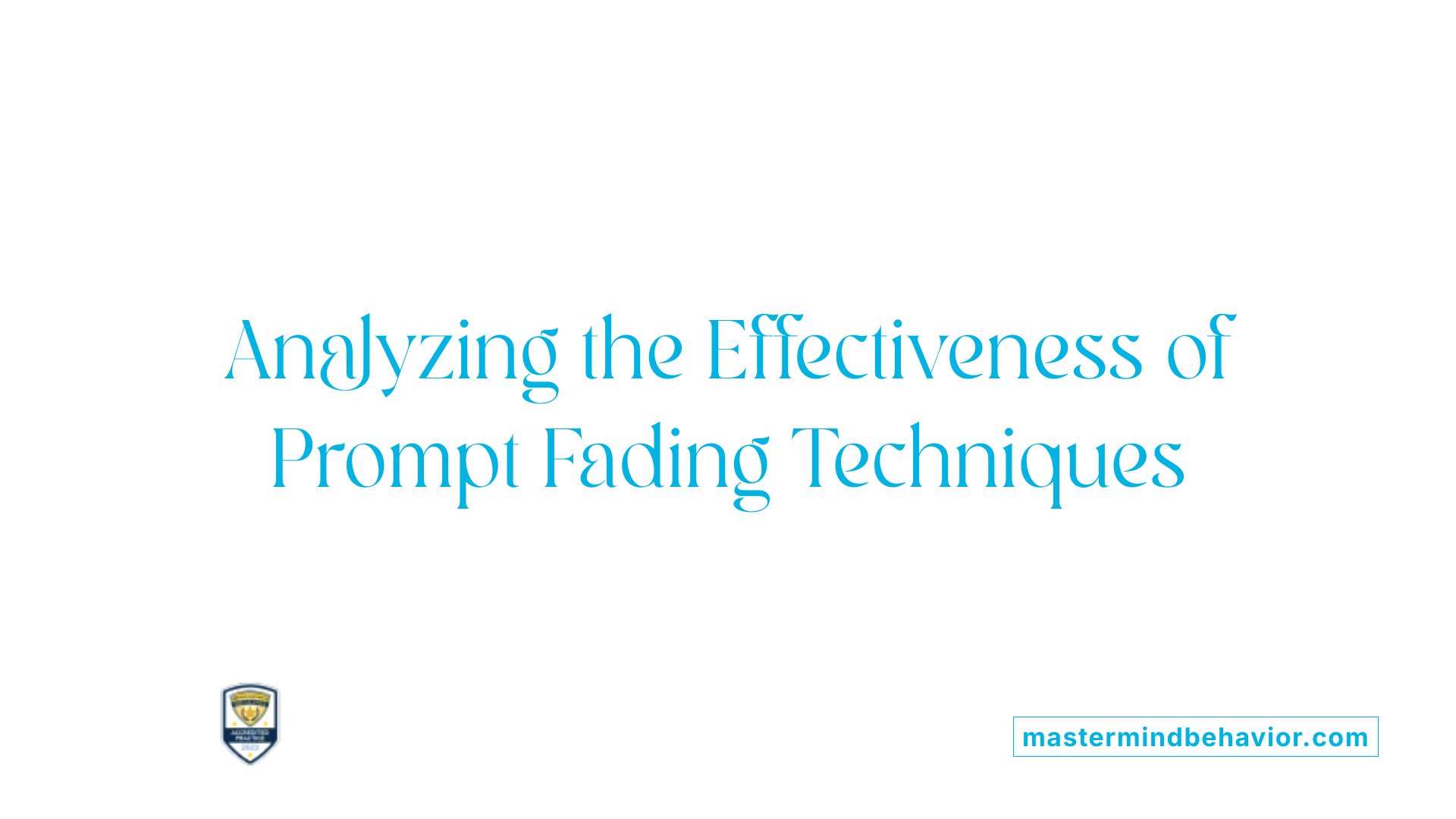 Analyzing the Effectiveness of Prompt Fading Techniques