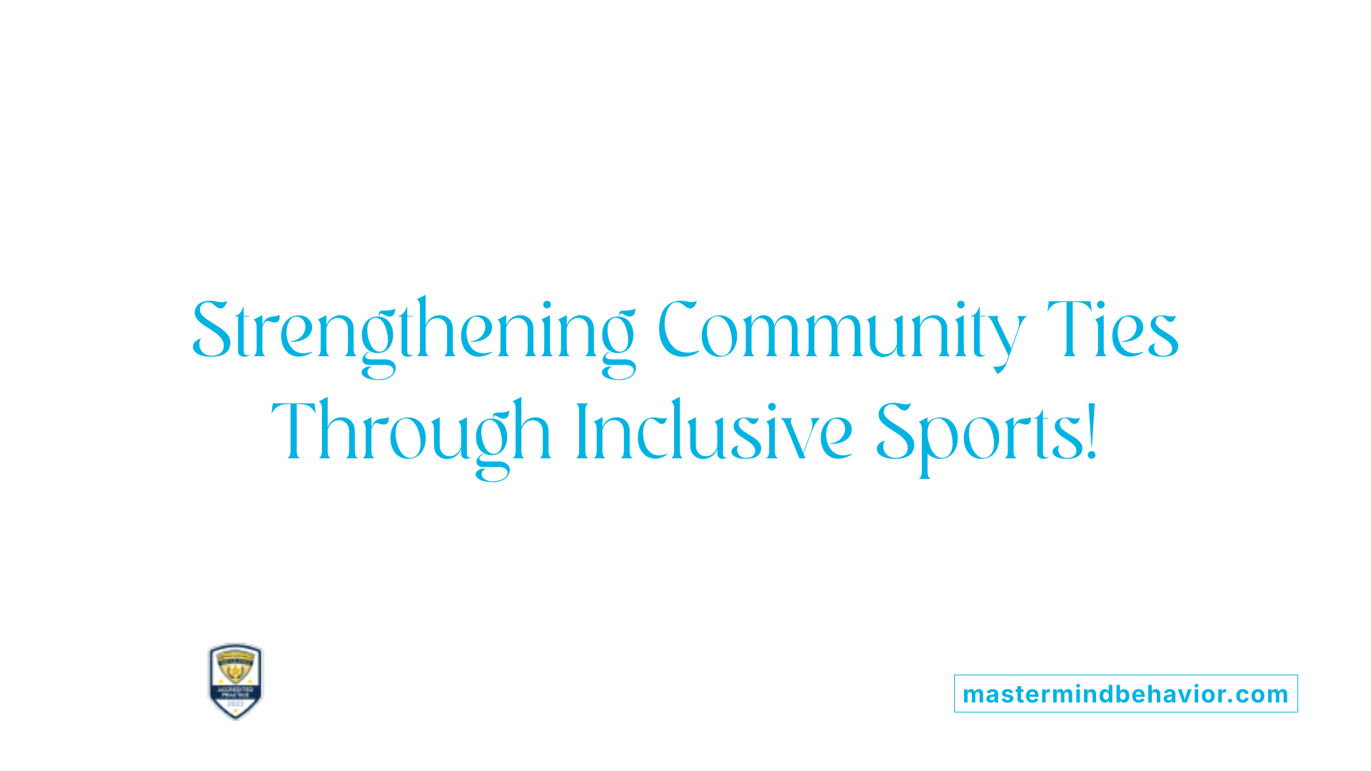 Strengthening Community Ties Through Inclusive Sports!