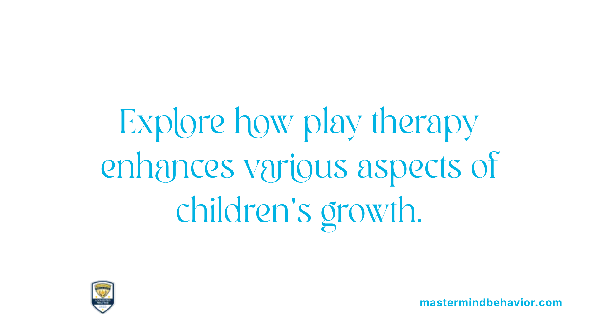 Explore how play therapy enhances various aspects of children's growth.