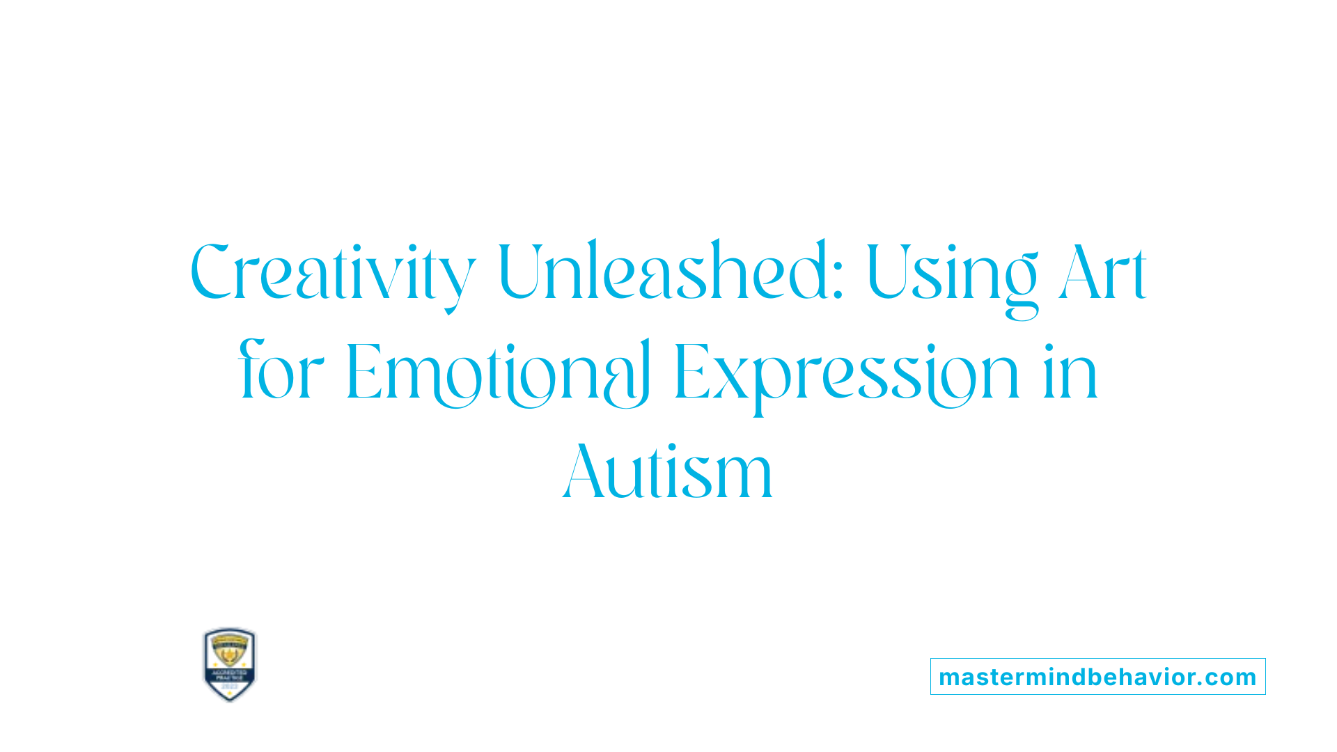 Creativity Unleashed: Using Art for Emotional Expression in Autism