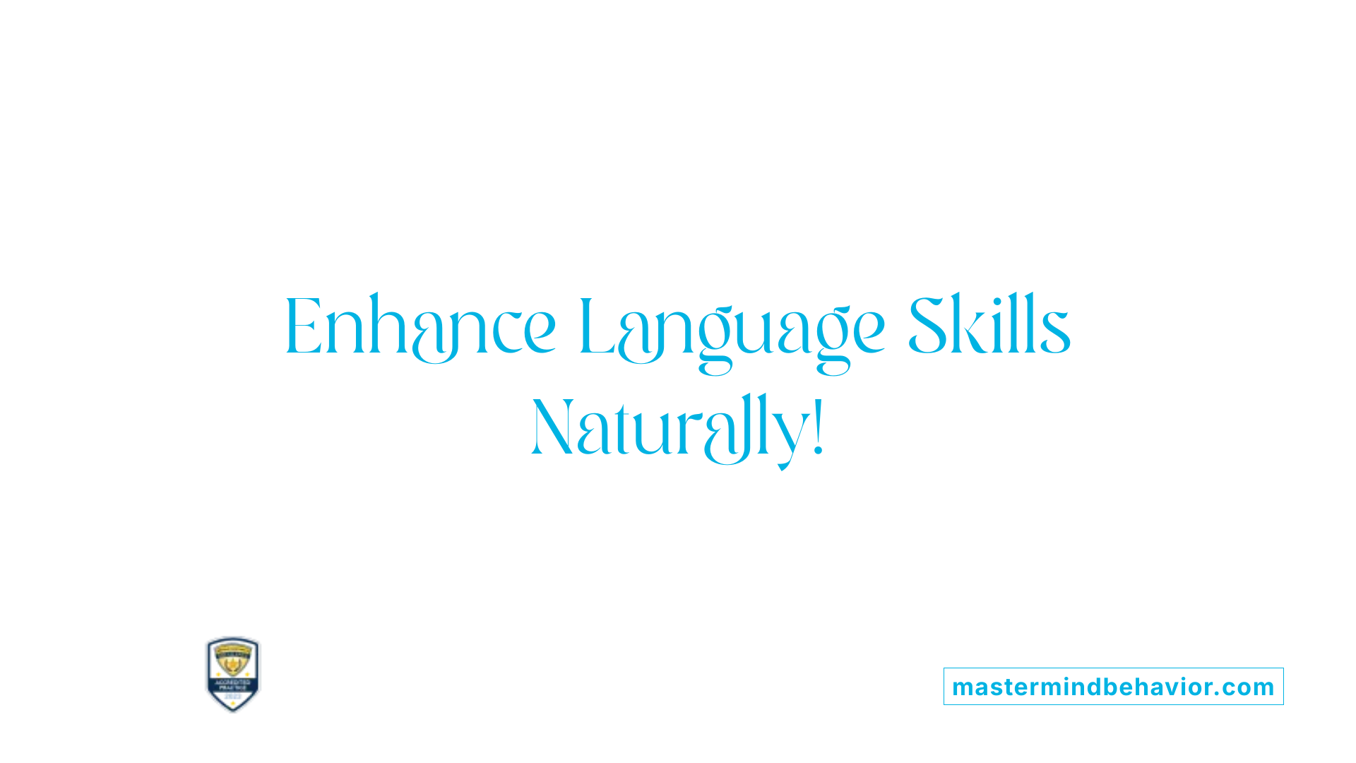 Enhance Language Skills Naturally!