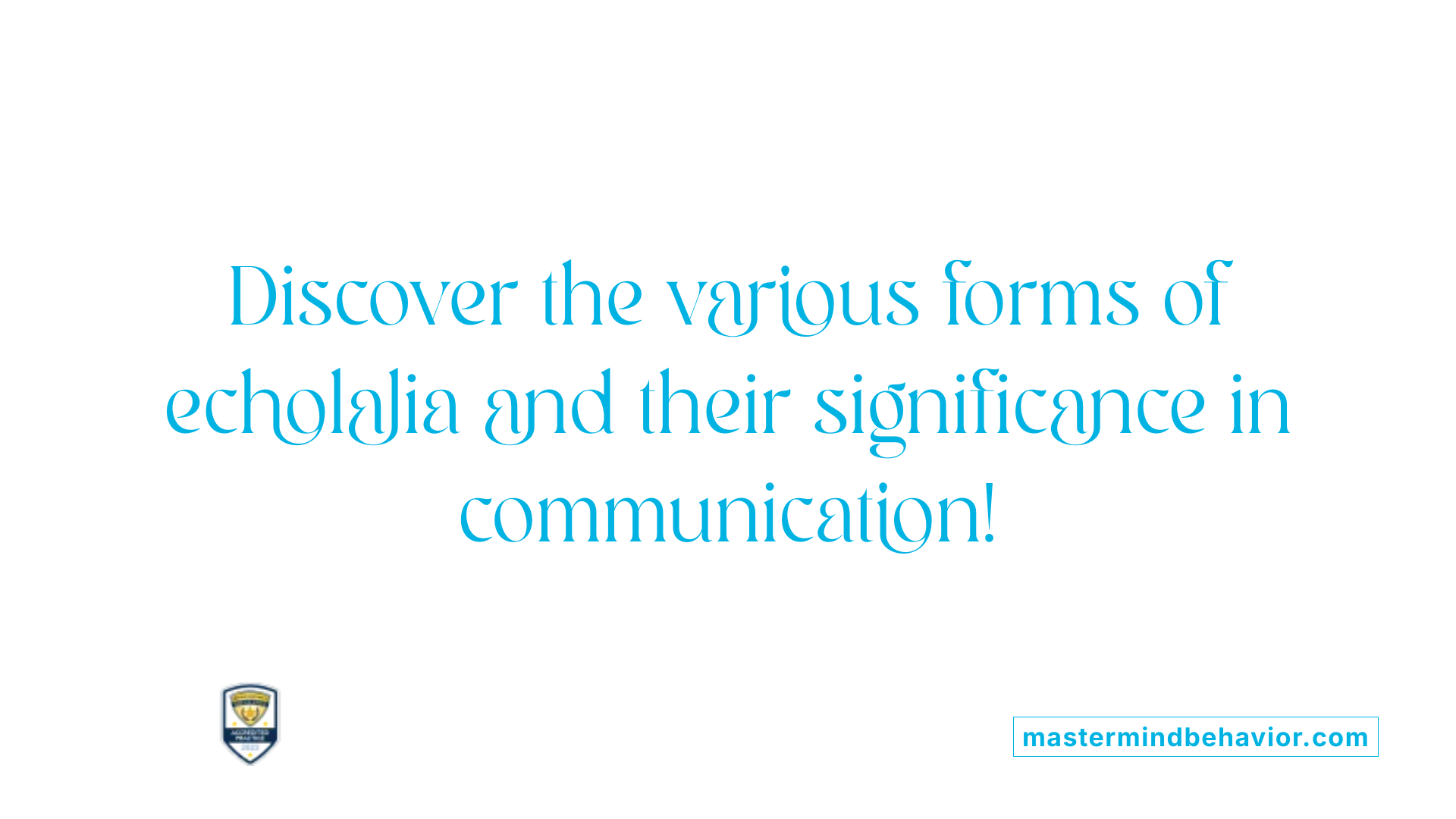 Discover the various forms of echolalia and their significance in communication!