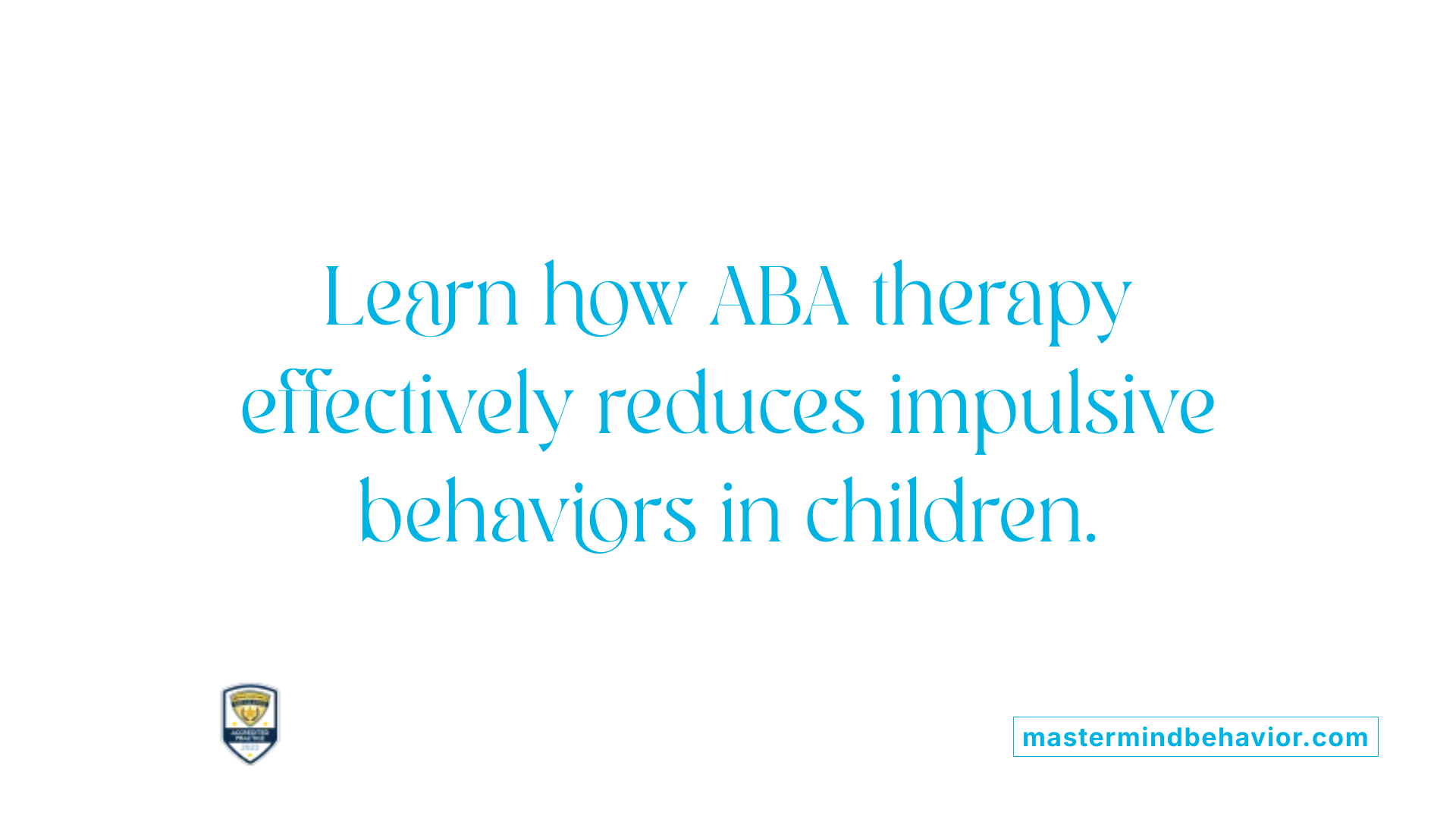 Learn how ABA therapy effectively reduces impulsive behaviors in children.