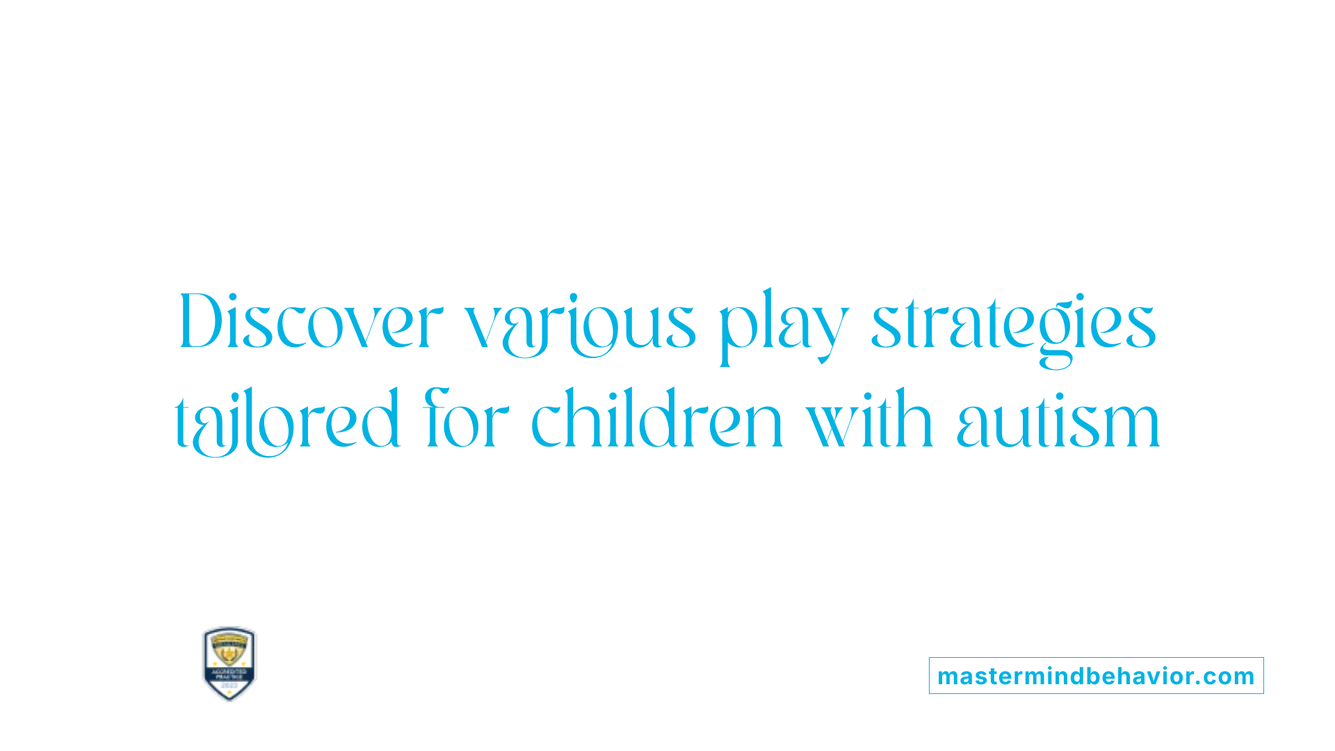 Discover various play strategies tailored for children with autism