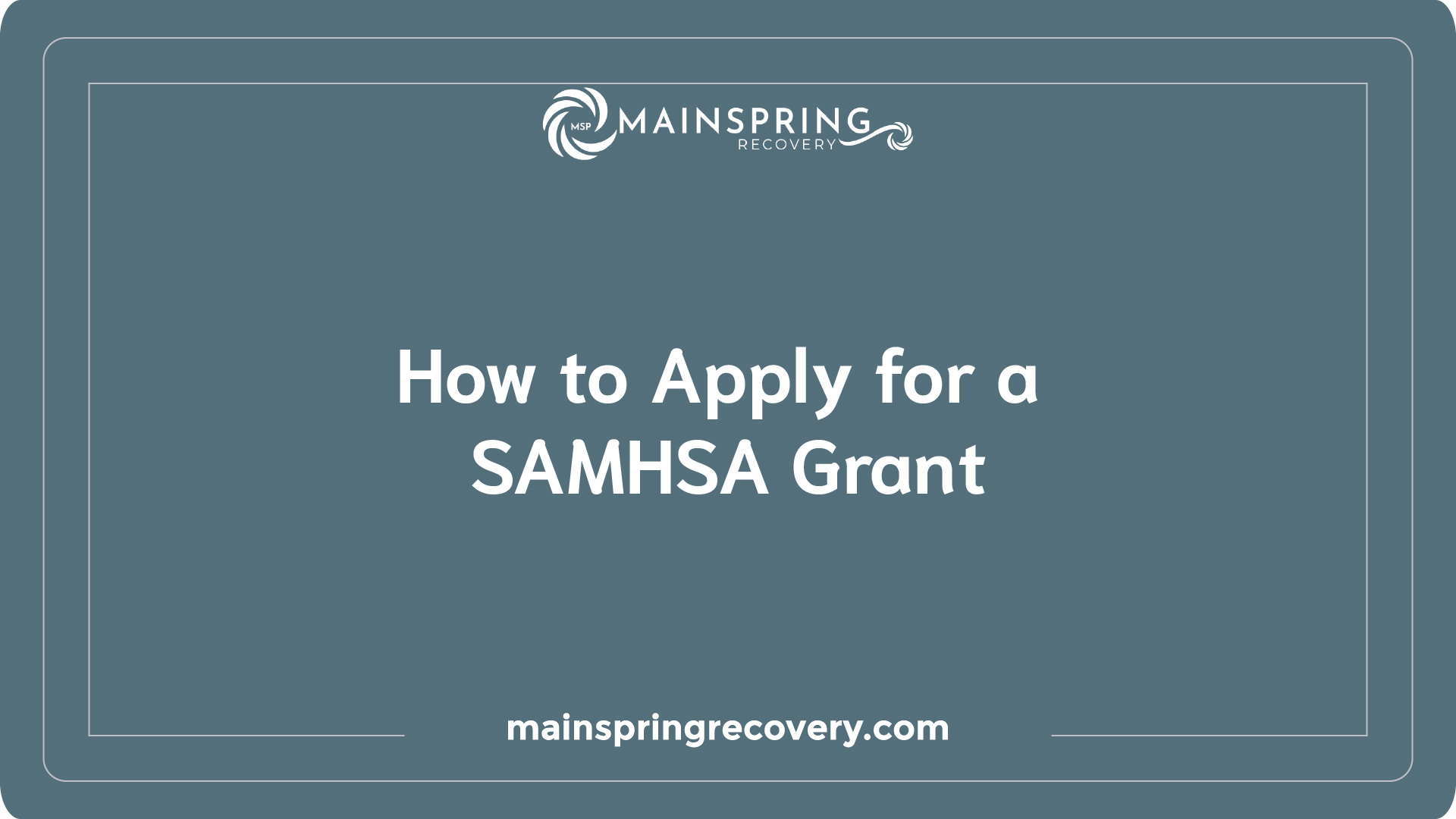 How to Apply for a SAMHSA Grant