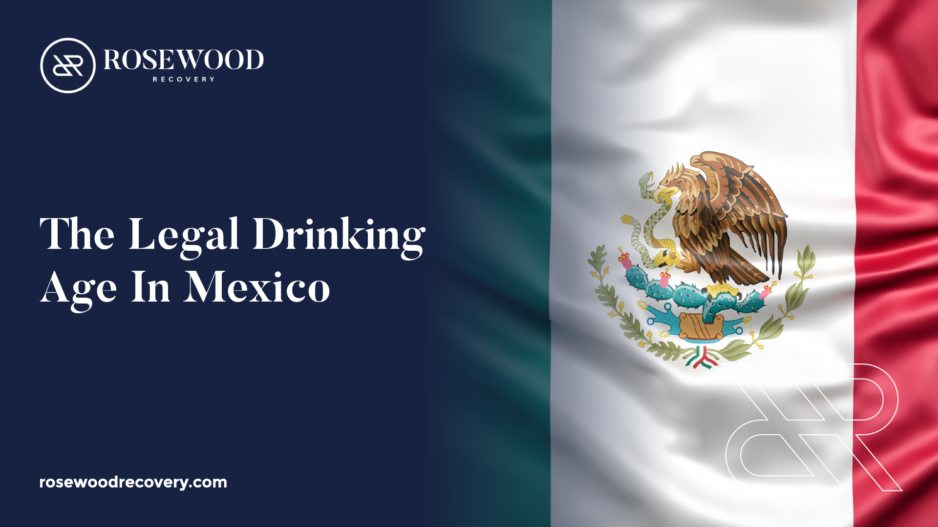 The Legal Drinking Age In Mexico