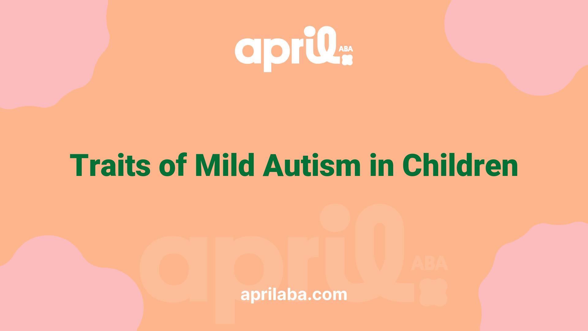 traits of mild autism in adults