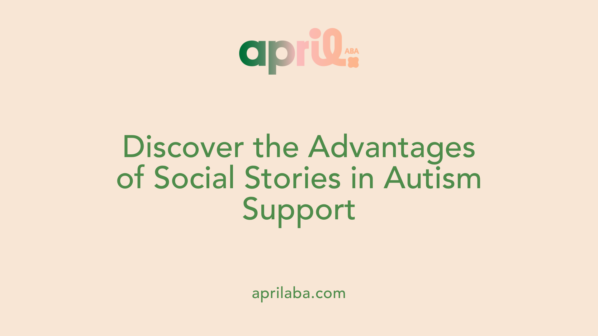 Discover the Advantages of Social Stories in Autism Support