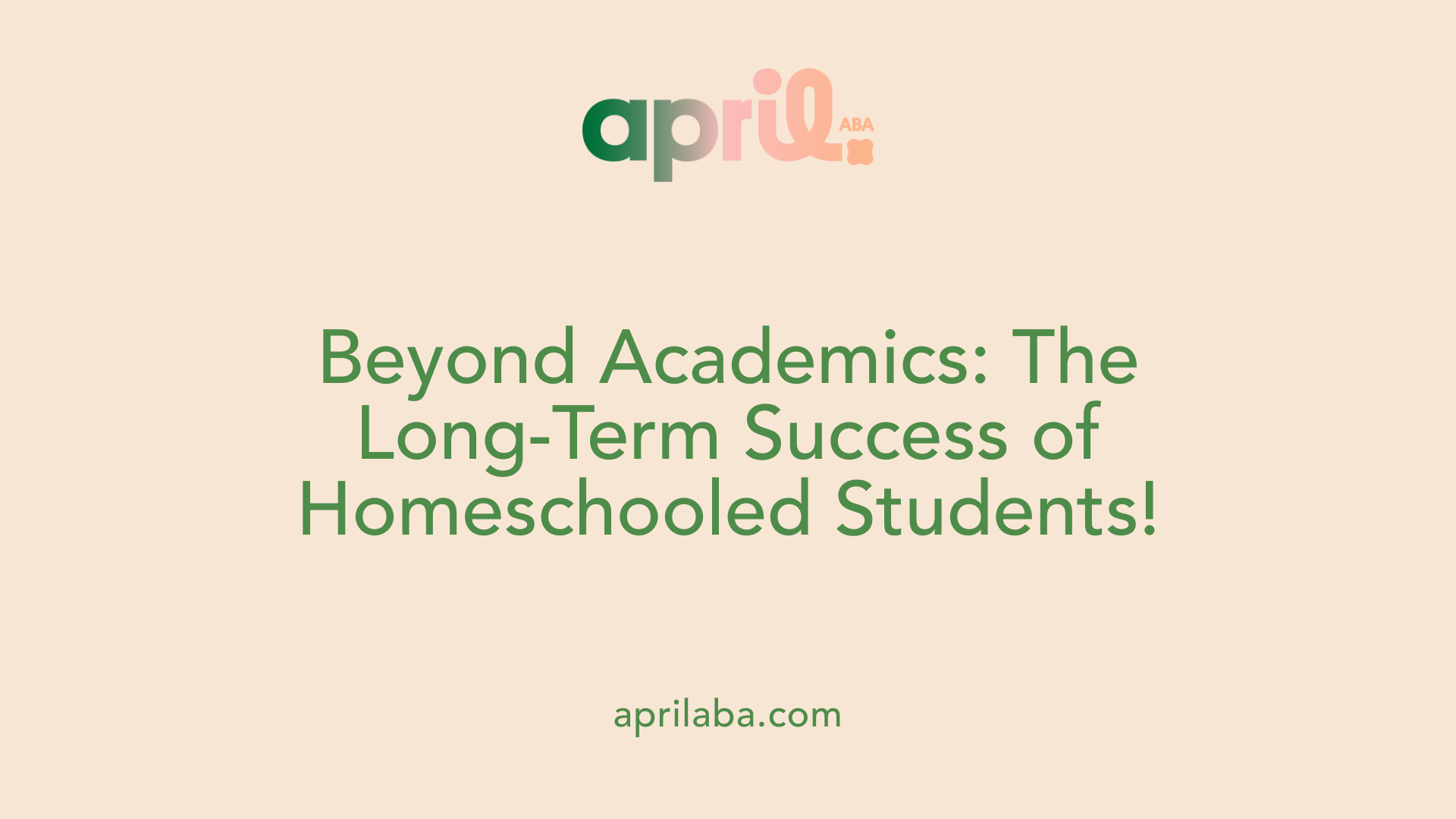 Beyond Academics: The Long-Term Success of Homeschooled Students!