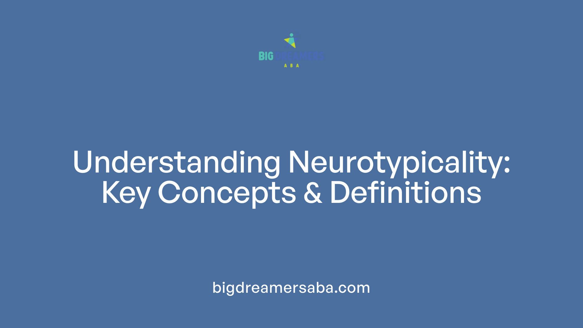 Understanding Neurotypicality: Key Concepts &amp; Definitions