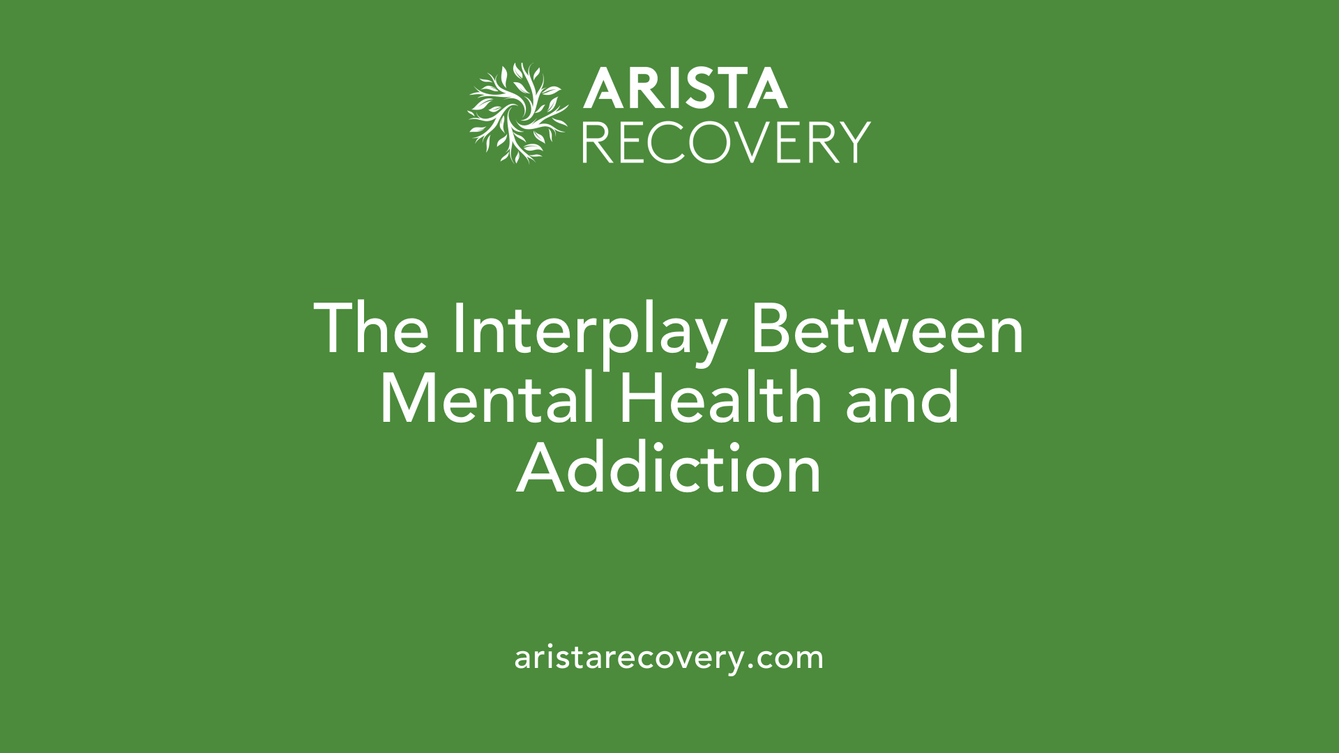 The Interplay Between Mental Health and Addiction