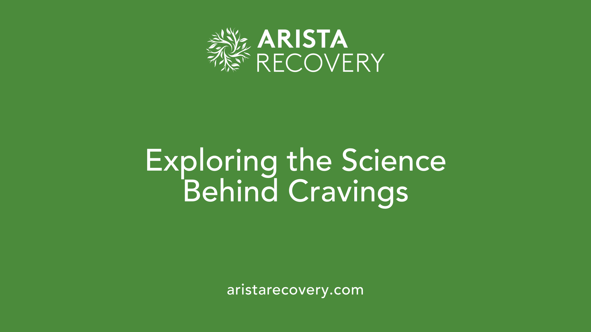 Exploring the Science Behind Cravings