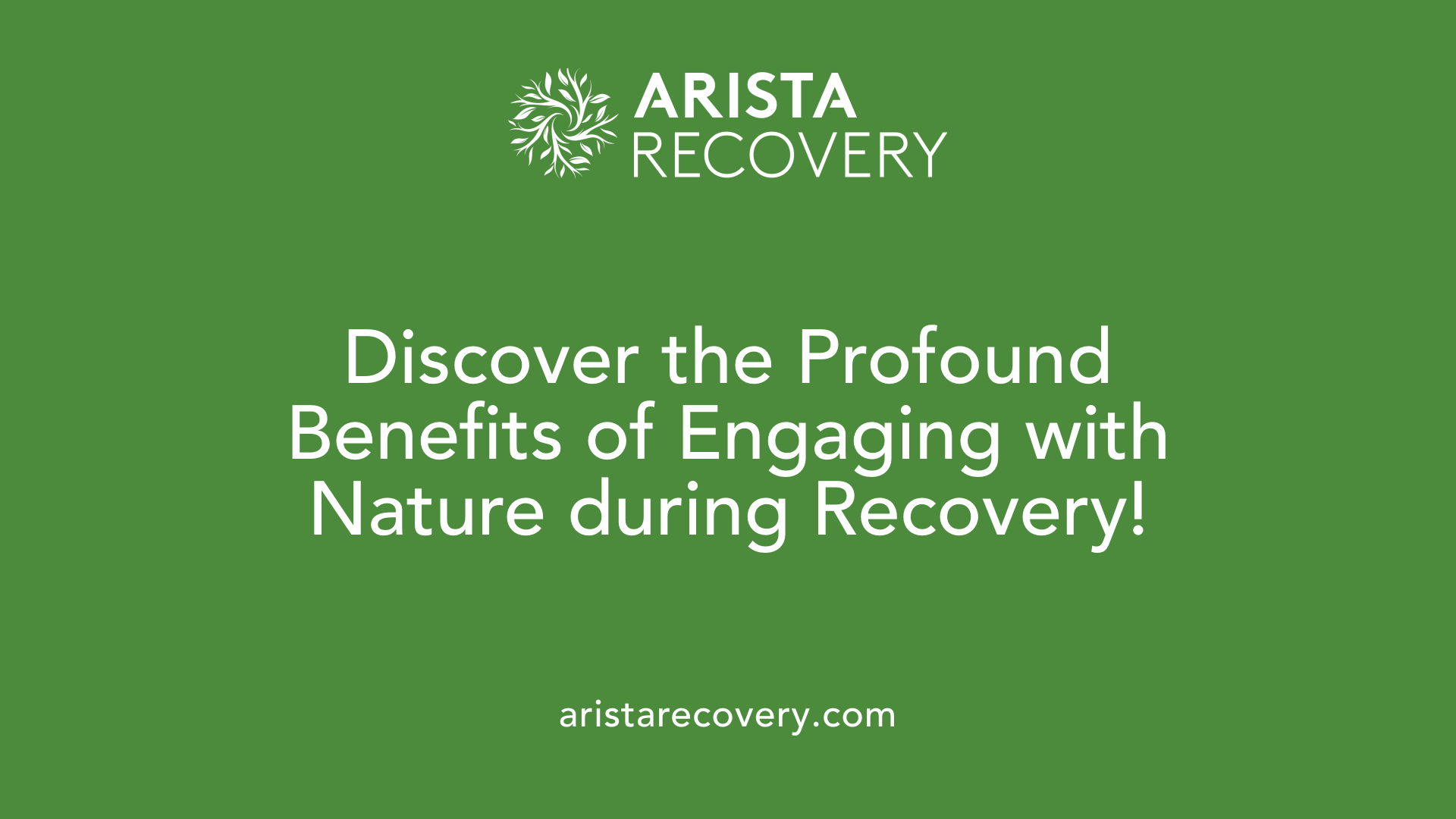 Discover the Profound Benefits of Engaging with Nature during Recovery!