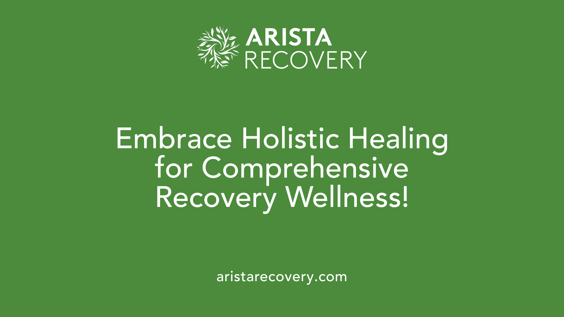 Embrace Holistic Healing for Comprehensive Recovery Wellness!