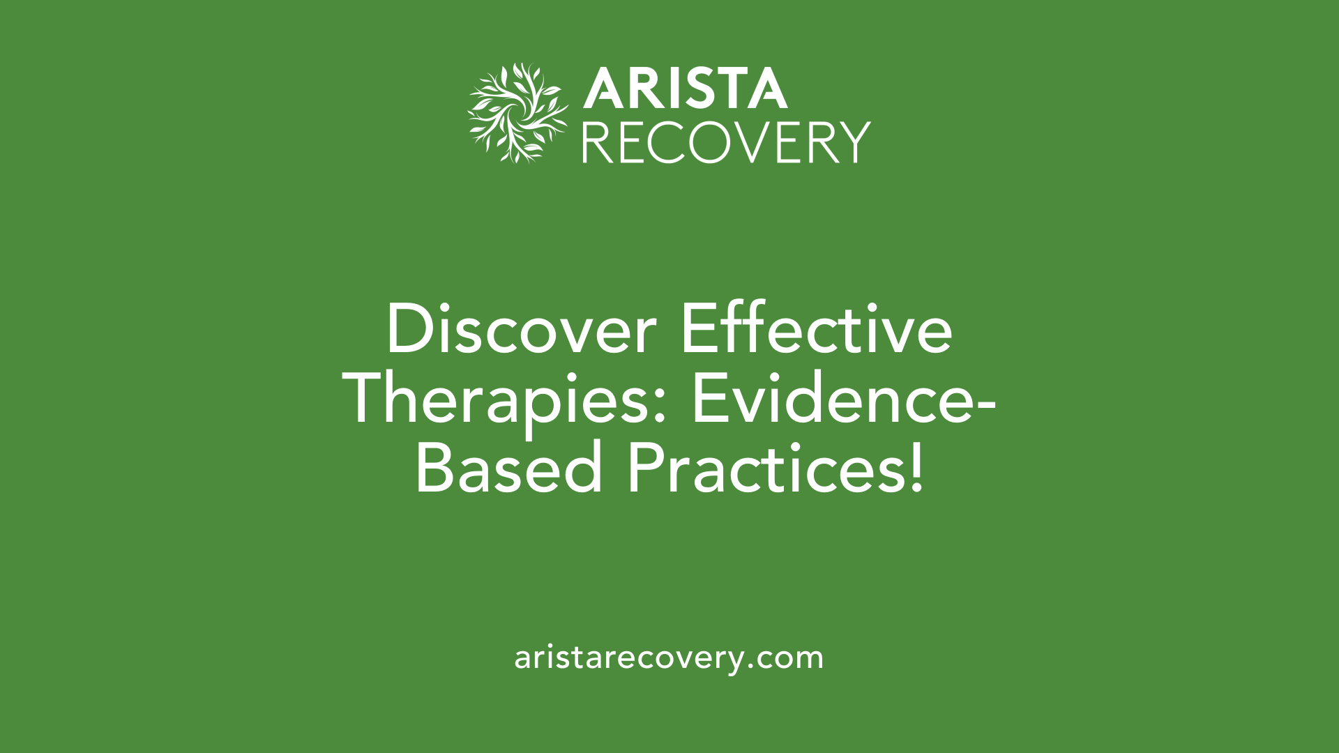 Discover Effective Therapies: Evidence-Based Practices!