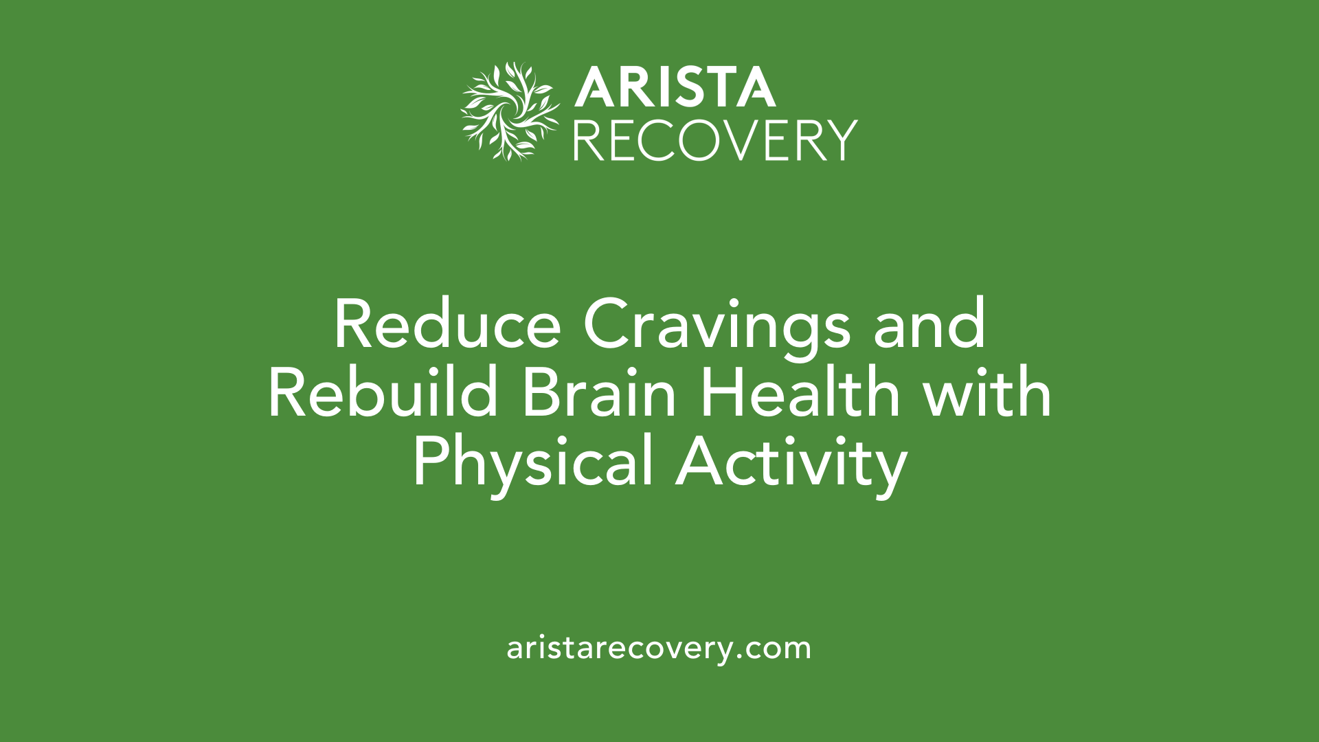 Reduce Cravings and Rebuild Brain Health with Physical Activity